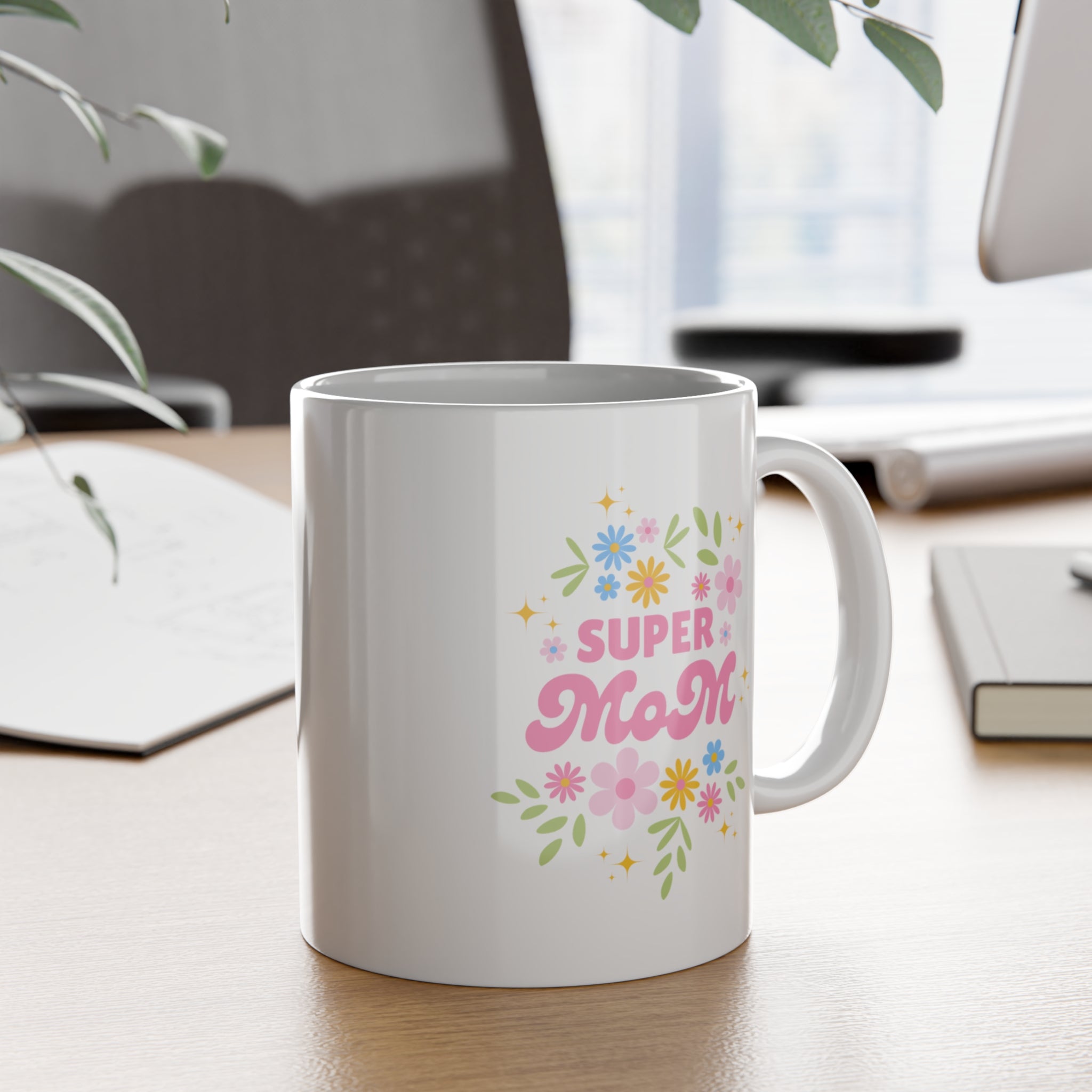 Super Mom Coffee Mug — 11oz Ceramic
