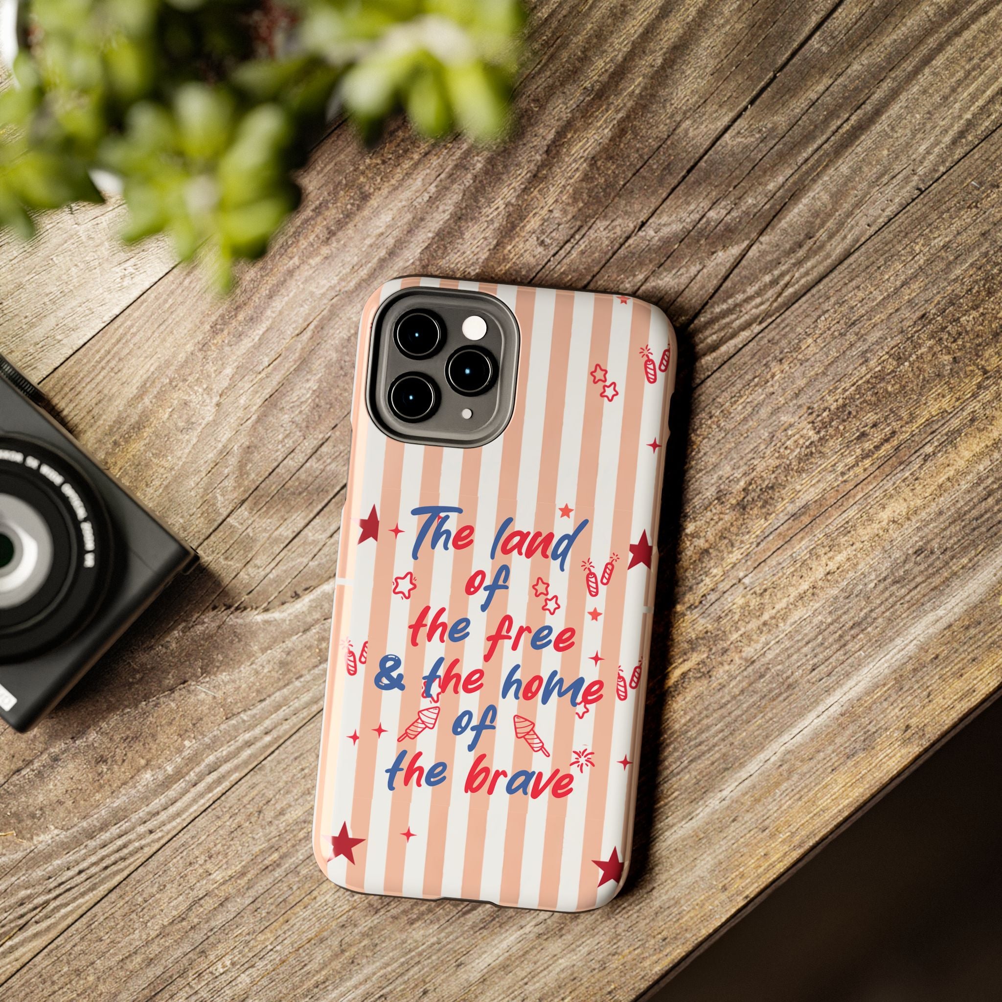Patriotic Tough Phone Case — “The land of the free & the home of the brave”