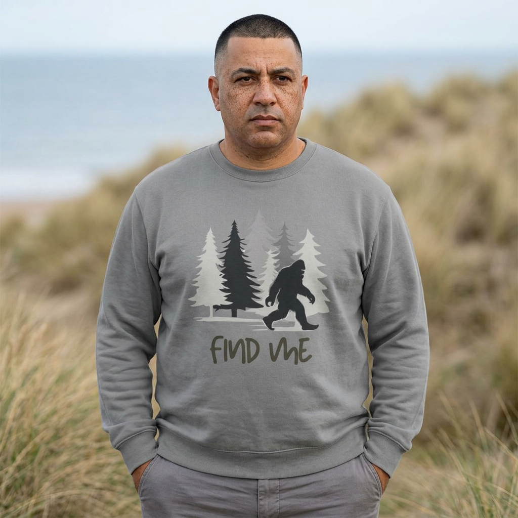 Find Me Sweatshirt — Bigfoot Sasquatch Graphic Crewneck