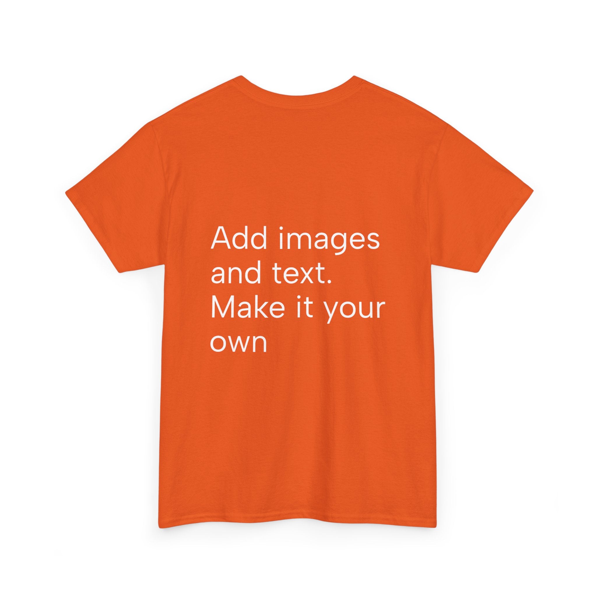 Customizable T‑Shirt – "Upload Your Designs and Watch Them Come to Life"