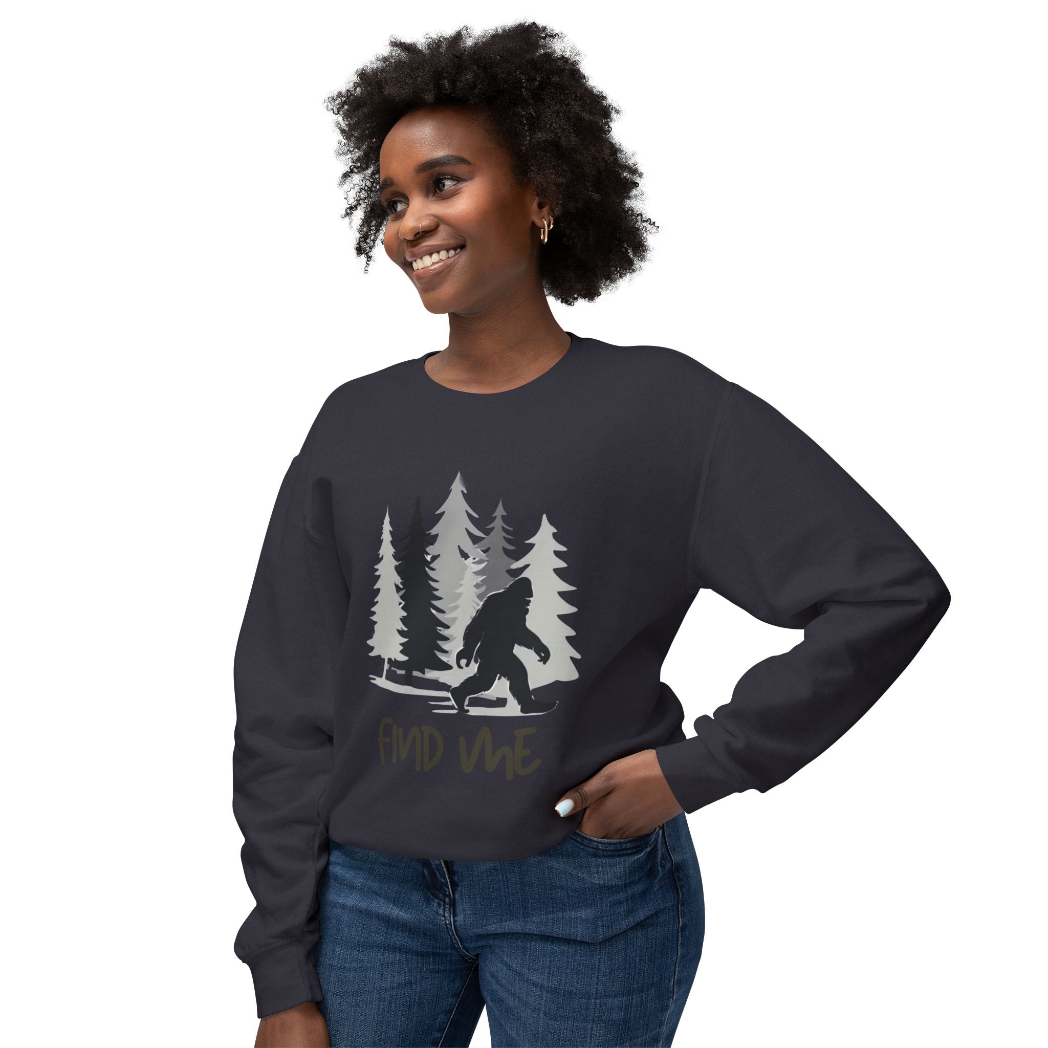 Find Me Sweatshirt — Bigfoot Sasquatch Graphic Crewneck
