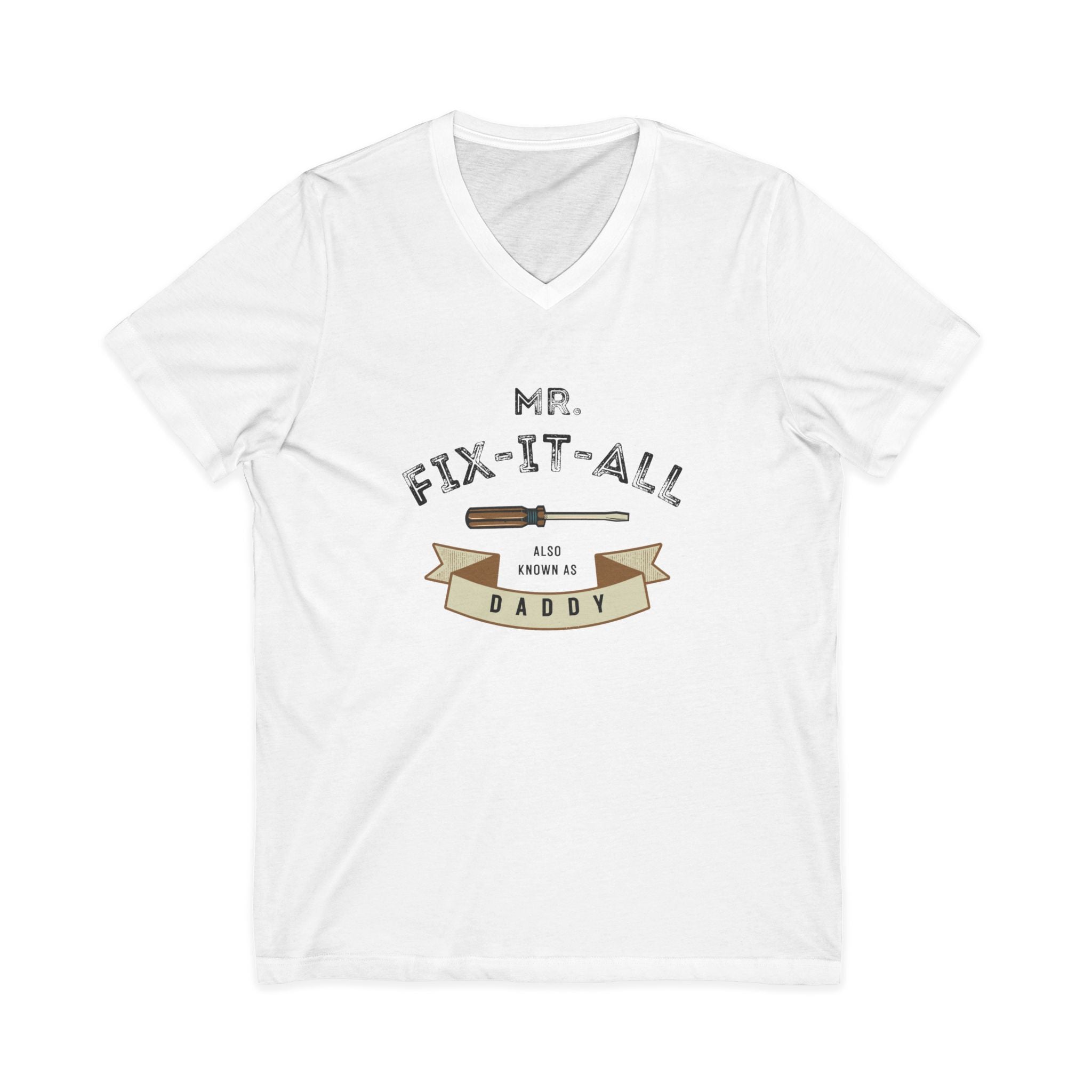 Mr. Fix-It-All Daddy V-Neck Tee — Father’s Day Handy Dad Gift