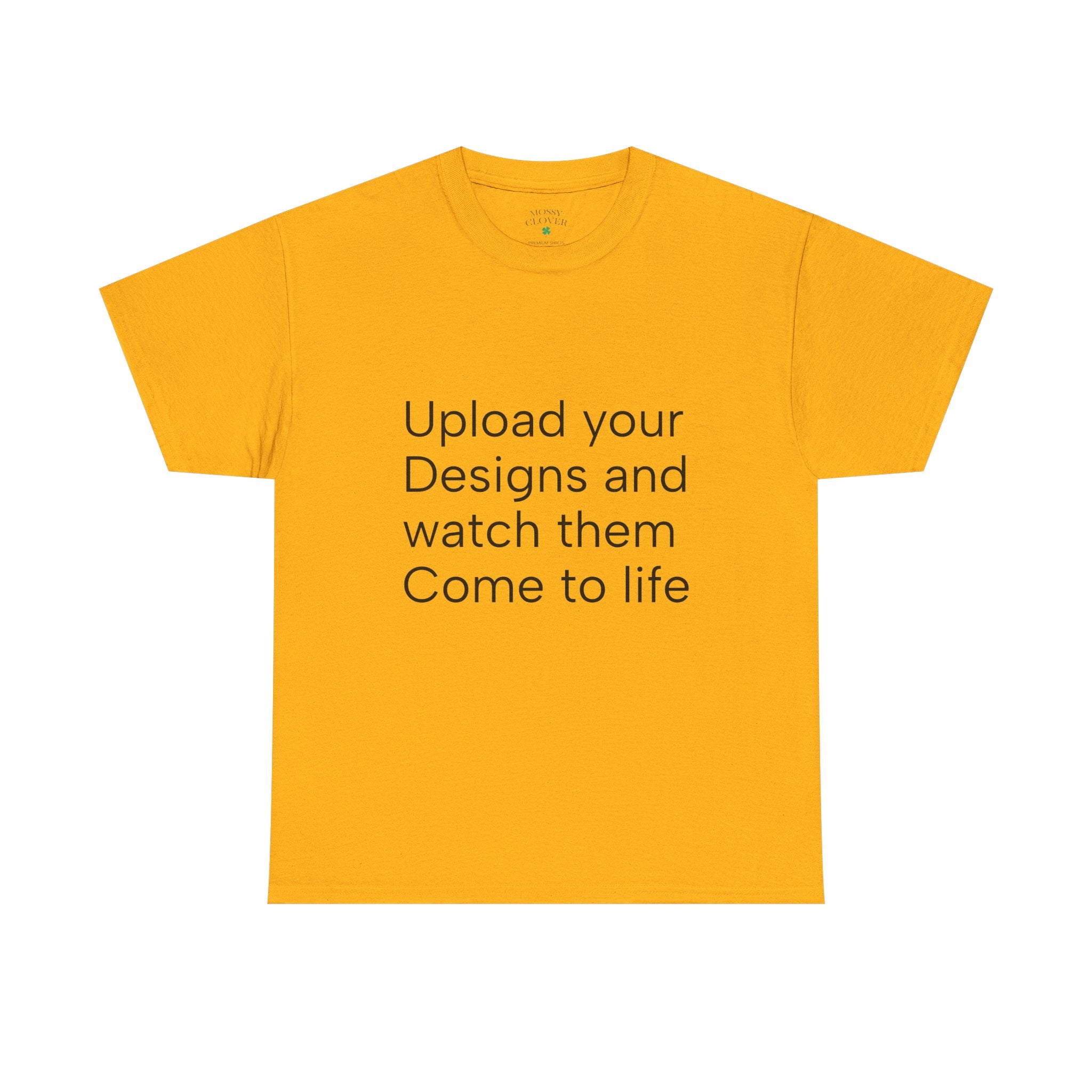 Customizable T‑Shirt – "Upload Your Designs and Watch Them Come to Life"