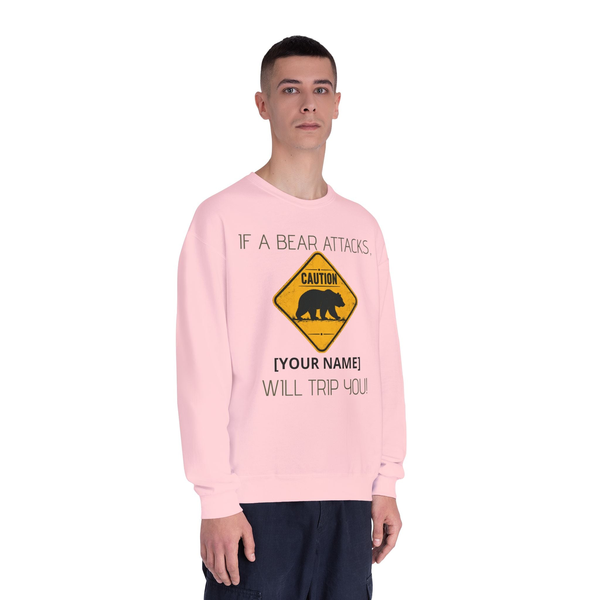 Bear Caution Crewneck Sweatshirt — "If a Bear Attacks, [Your Name] Will Trip You"