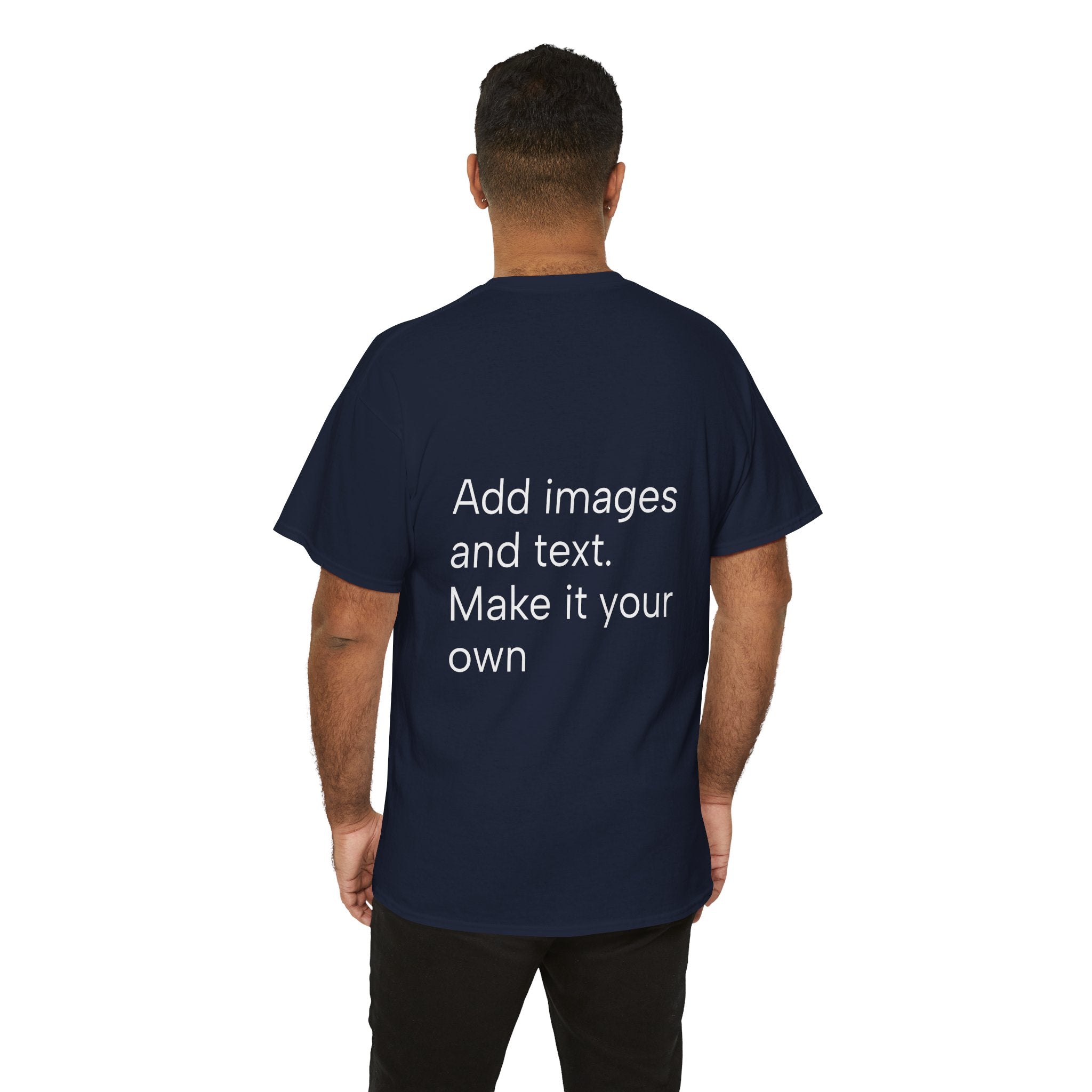 Customizable T‑Shirt – "Upload Your Designs and Watch Them Come to Life"
