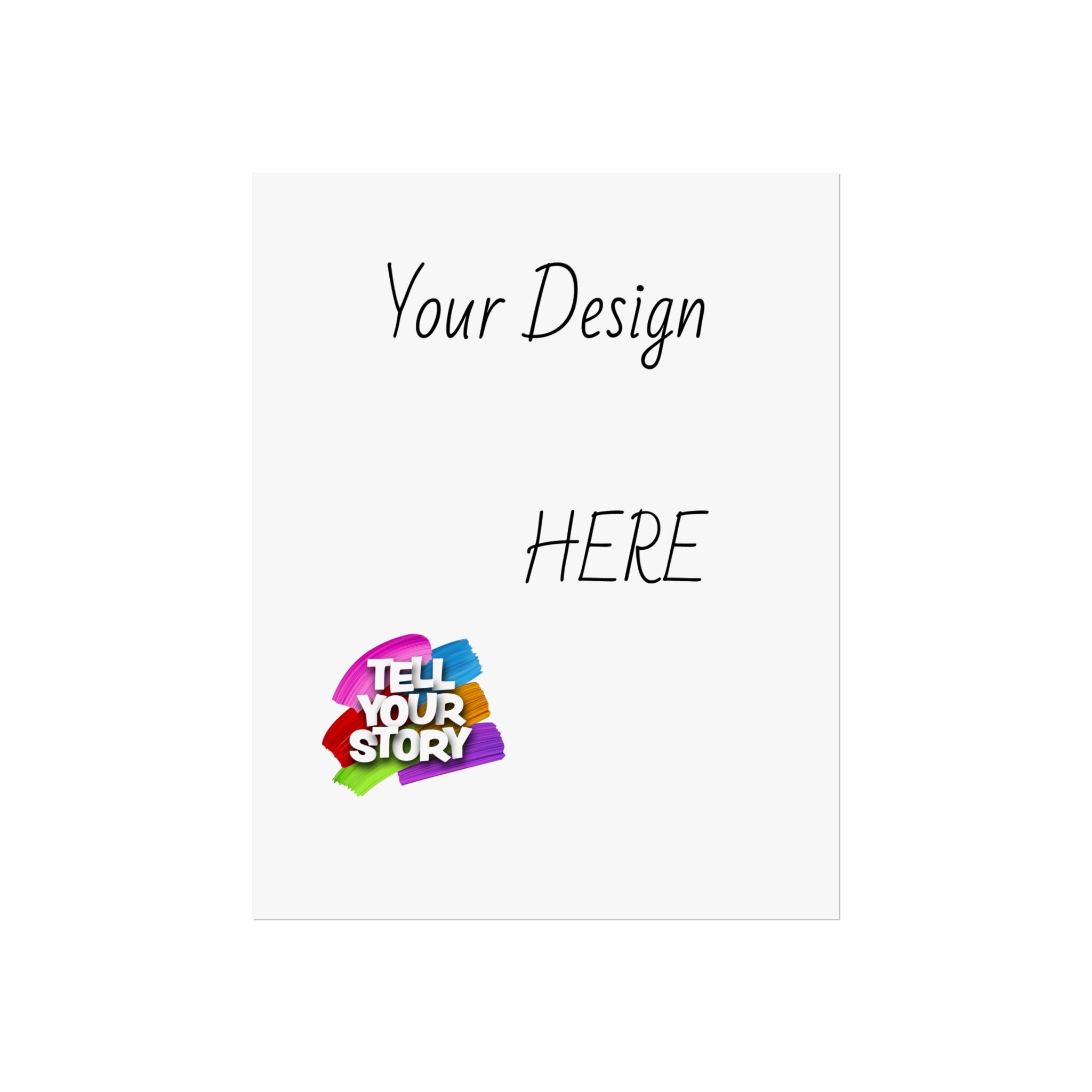 Fine Art Poster — Custom Vertical "Your Design Here" Wall Art (Tell Your Story)