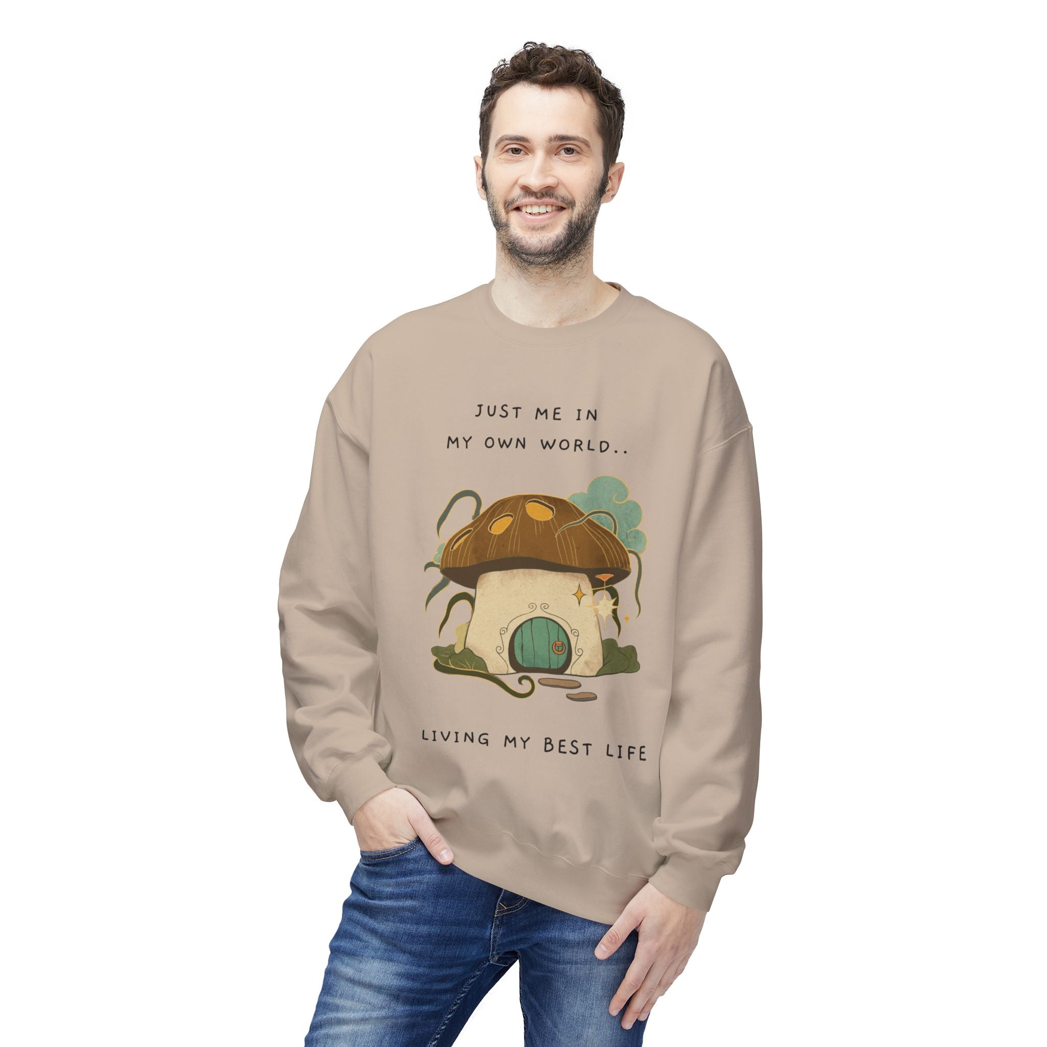 Cozy Mushroom House Sweatshirt — "Just Me In My Own World, Living My Best Life" Crewneck