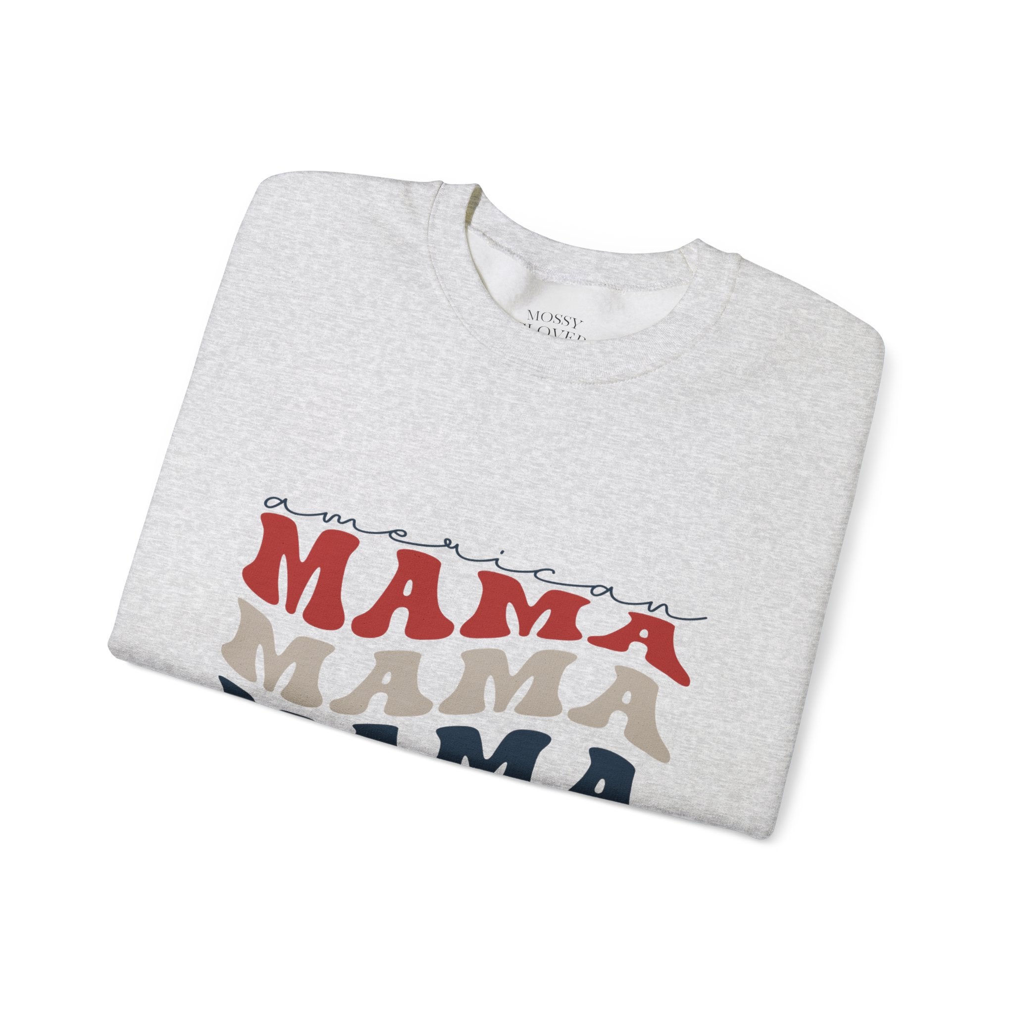 Mama Crewneck Sweatshirt — Vintage American Mama Graphic Pullover