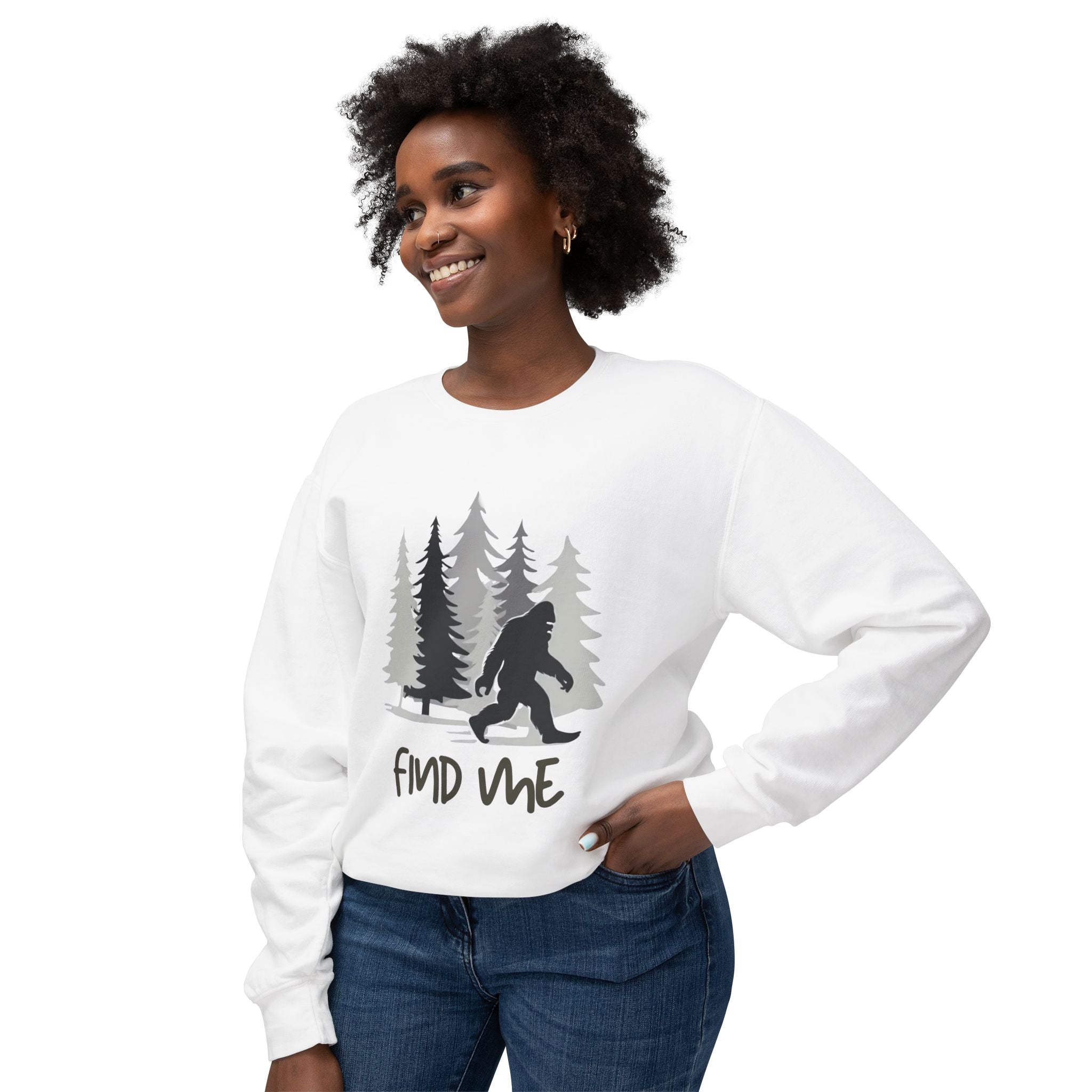Find Me Sweatshirt — Bigfoot Sasquatch Graphic Crewneck