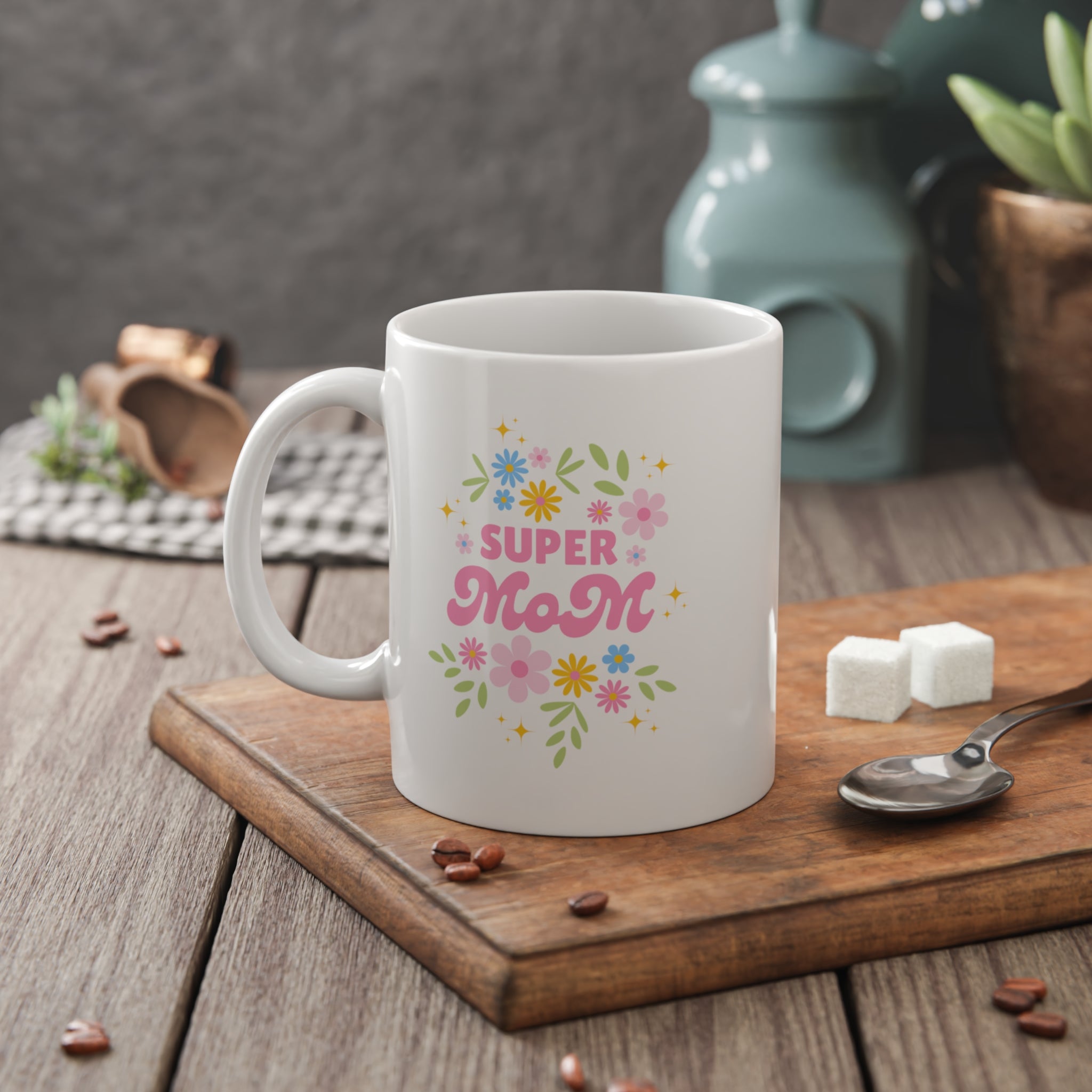 Super Mom Coffee Mug — 11oz Ceramic