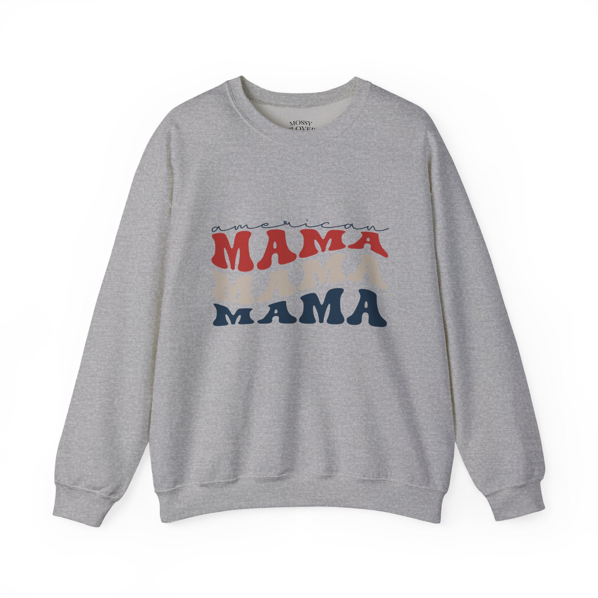 Mama Crewneck Sweatshirt — Vintage American Mama Graphic Pullover