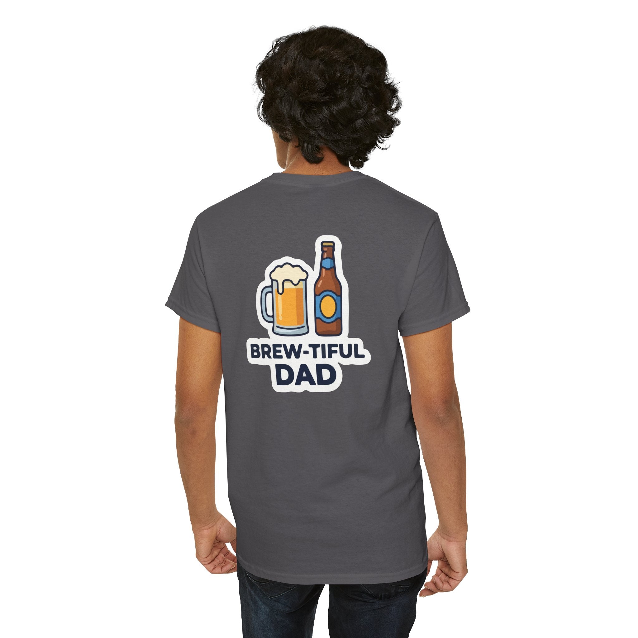 Brew-tiful Dad T-Shirt — Funny Father's Day Beer Tee