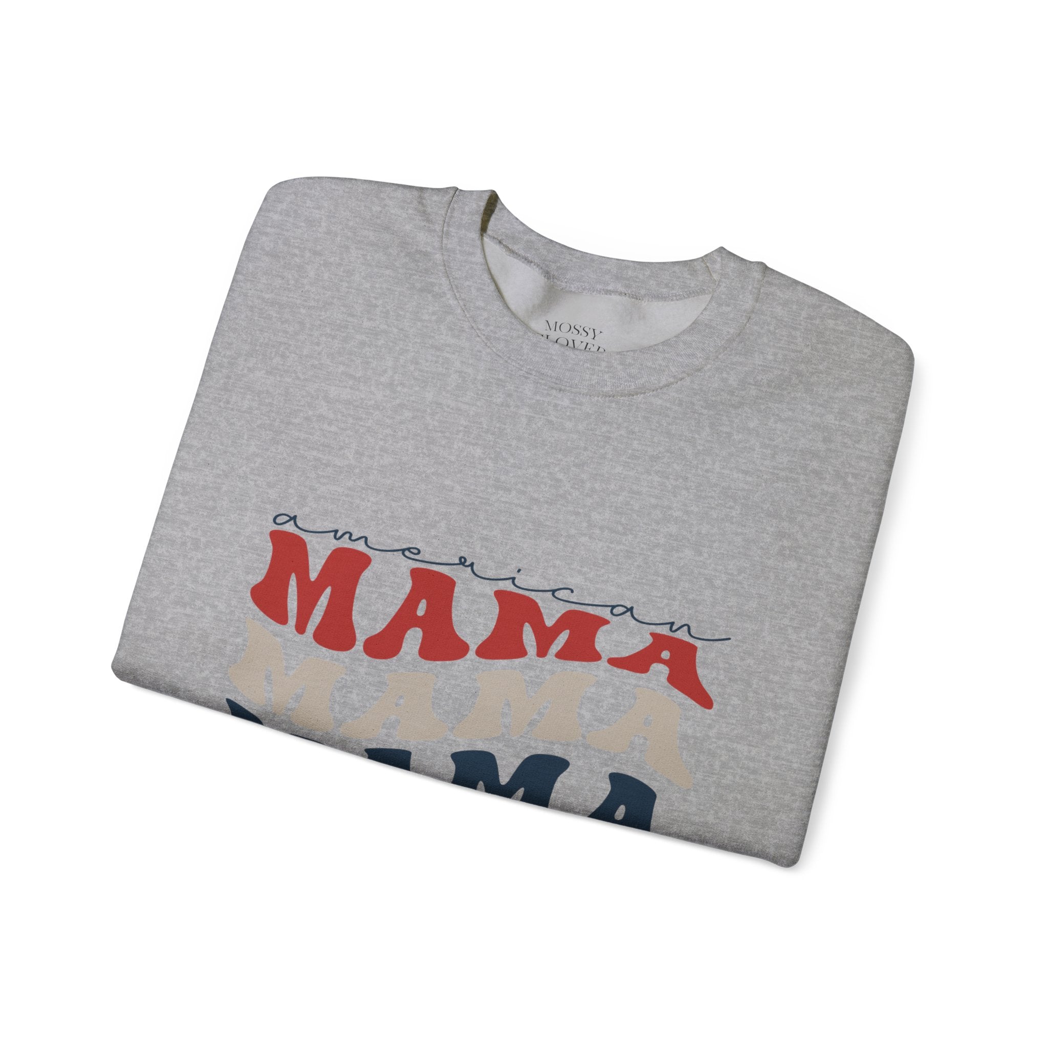 Mama Crewneck Sweatshirt — Vintage American Mama Graphic Pullover