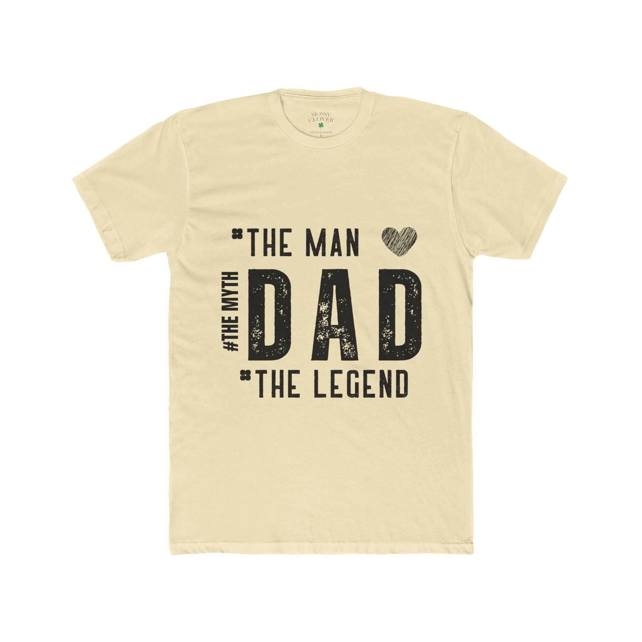 Dad - The Man, The Myth, The Legend T-Shirt