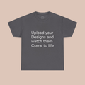 Customizable T‑Shirt – "Upload Your Designs and Watch Them Come to Life"
