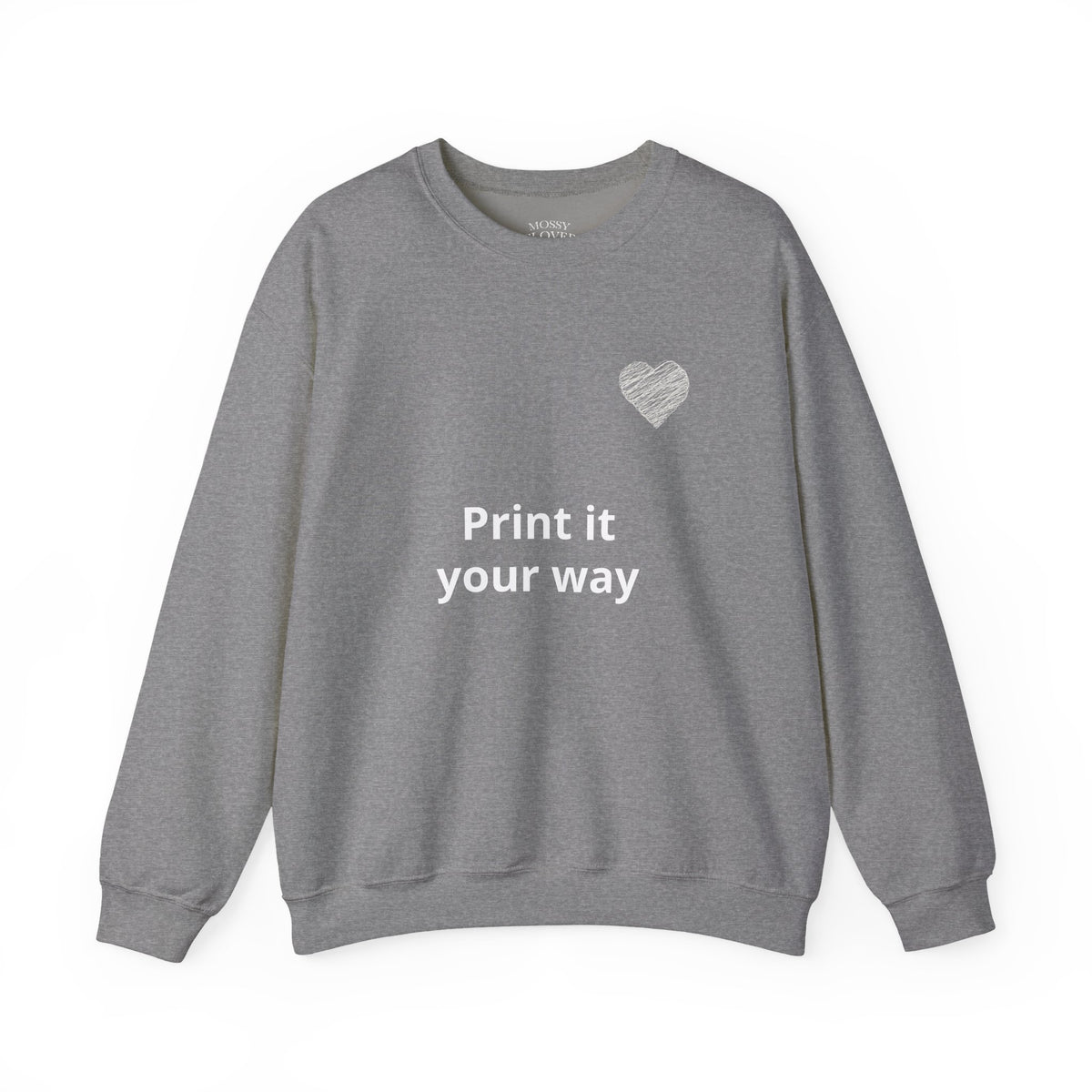 Crewneck Sweatshirt - Personalize it your way