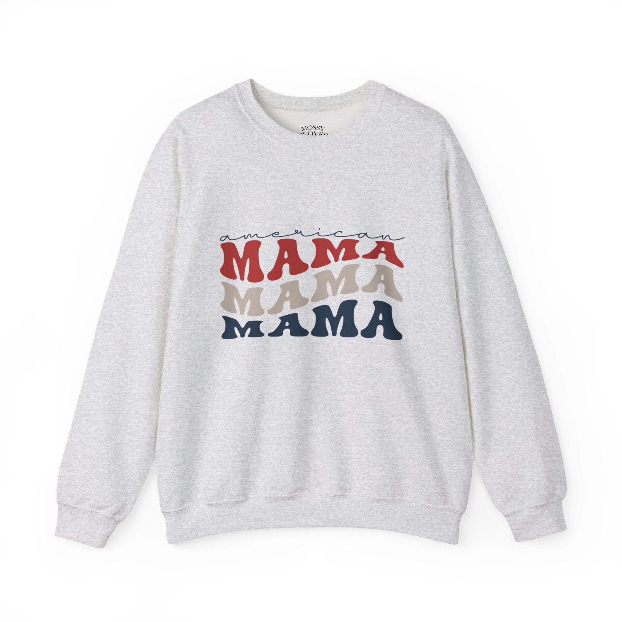Mama Crewneck Sweatshirt — Vintage American Mama Graphic Pullover