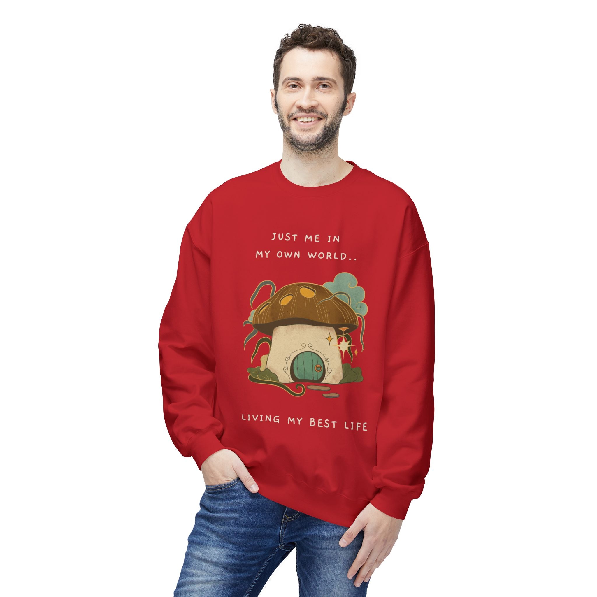 Cozy Mushroom House Sweatshirt — "Just Me In My Own World, Living My Best Life" Crewneck