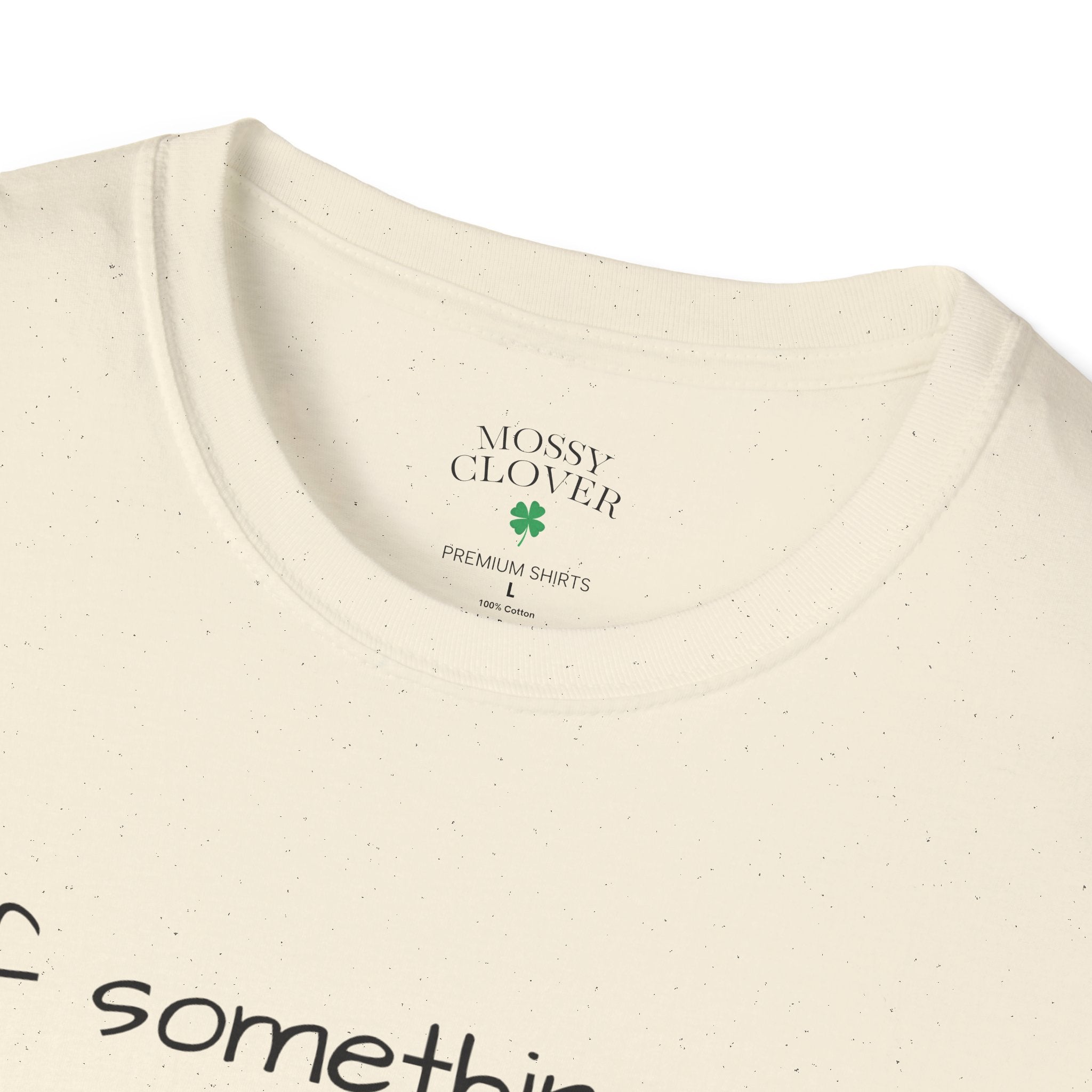 Funny Personalized T-Shirt — “If something goes wrong, blame [Your Name]”