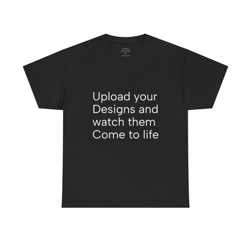 Customizable T‑Shirt – "Upload Your Designs and Watch Them Come to Life"