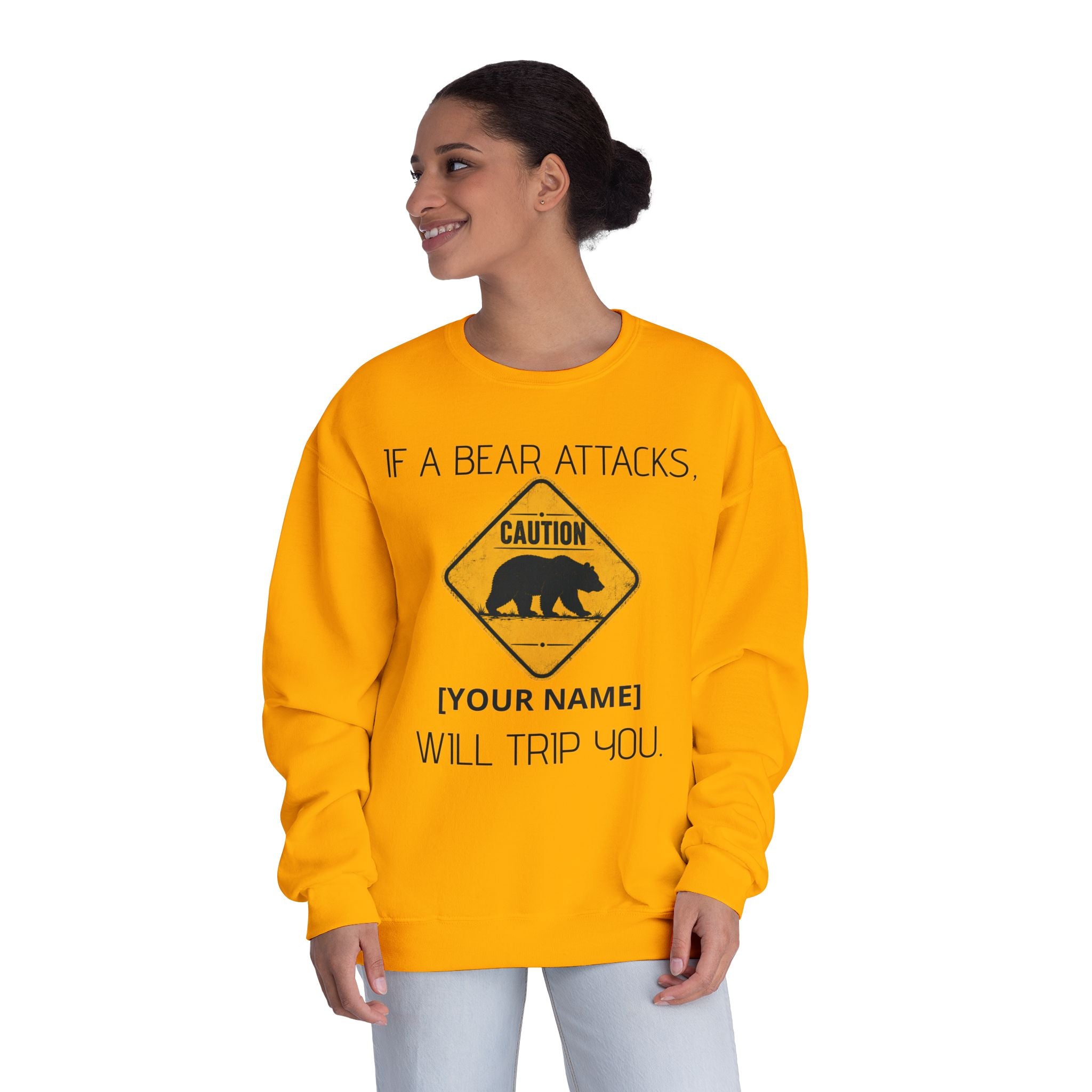 Bear Caution Crewneck Sweatshirt — "If a Bear Attacks, [Your Name] Will Trip You"