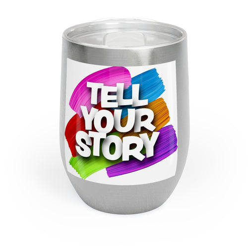 Chill Wine Tumbler ~ Personalized