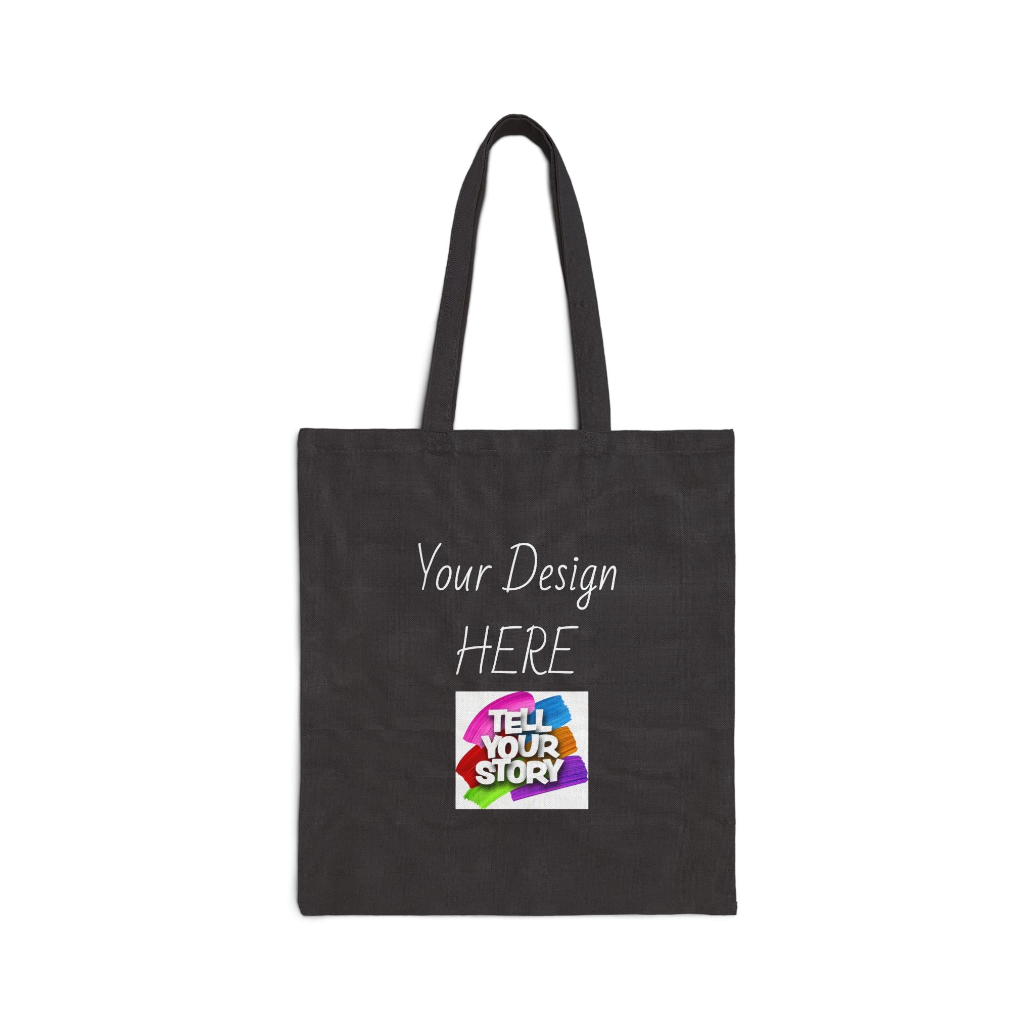 Personalize your style - Canvas Tote Bag — "Tell Your Story"