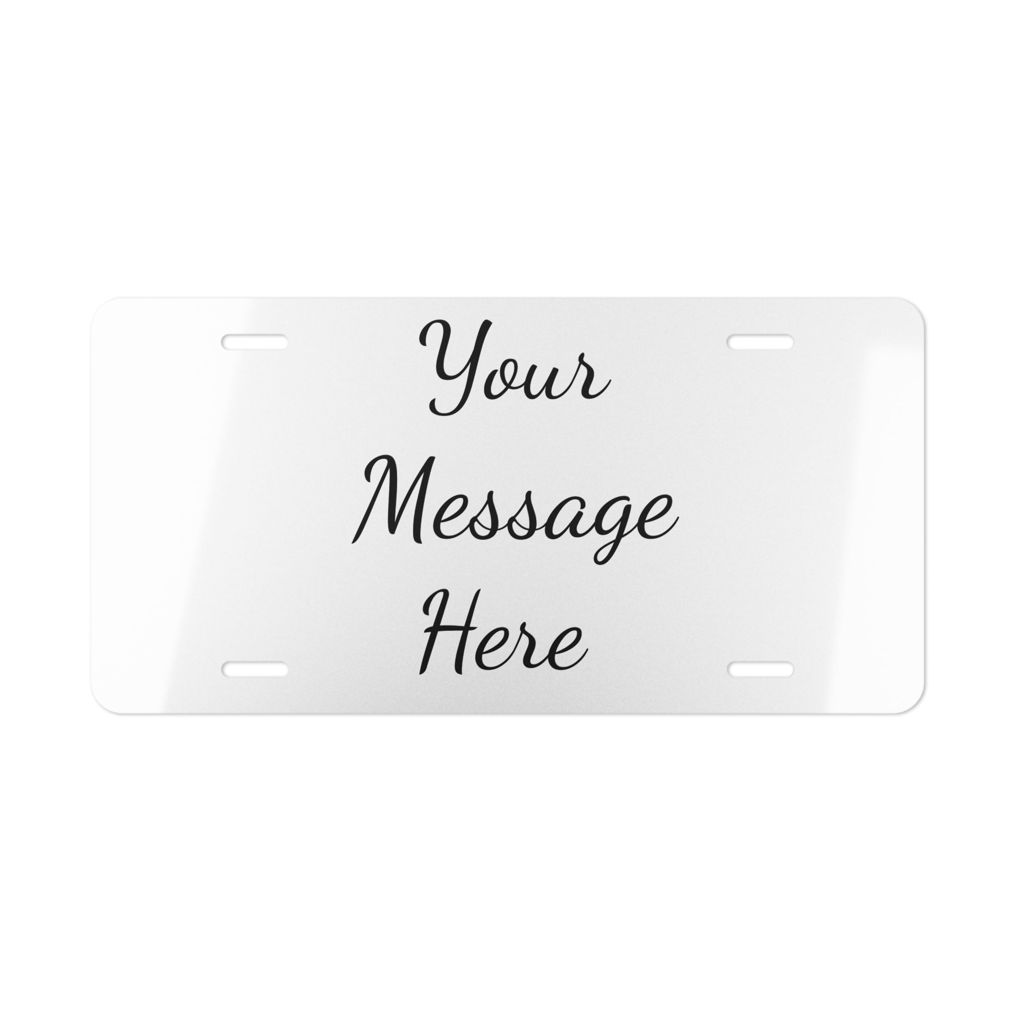 Custom Vanity Plate - Personalized License Plate Front Tag with Your Message
