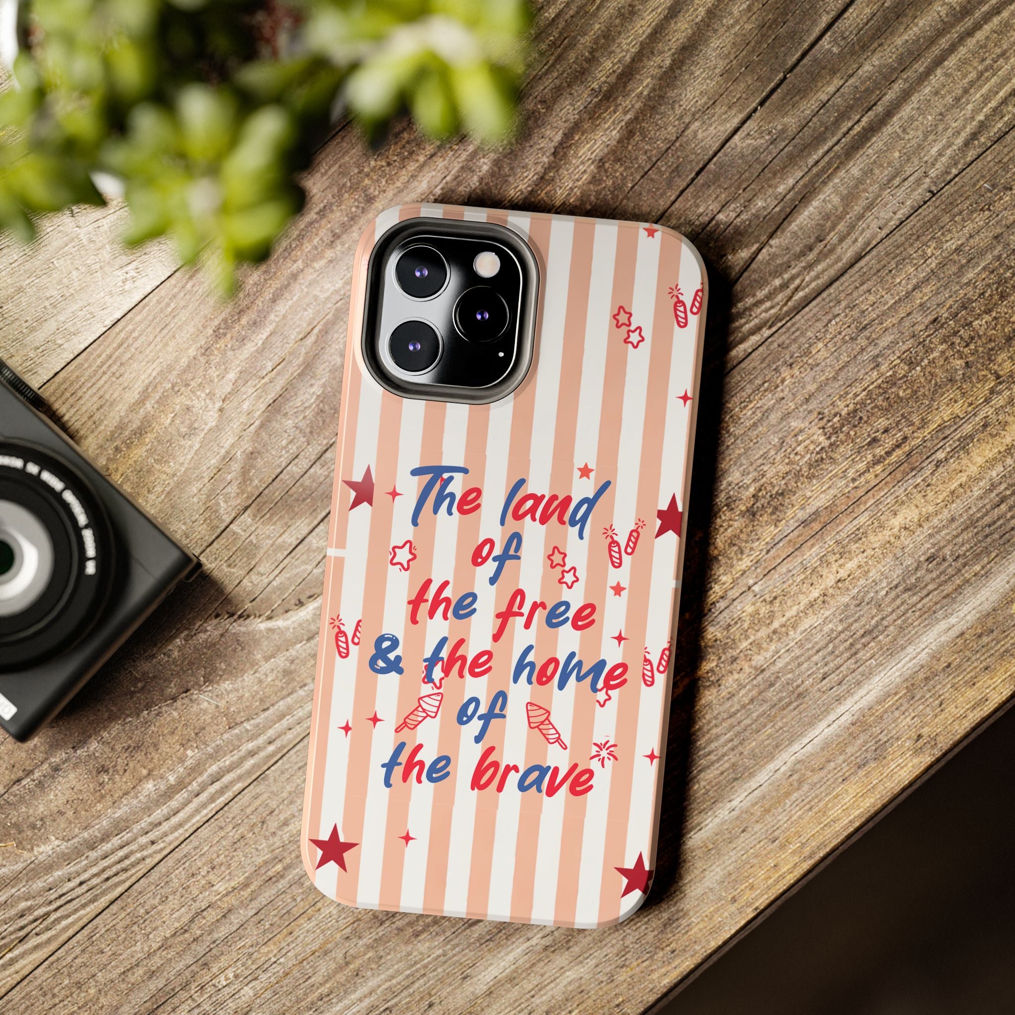 Patriotic Tough Phone Case — “The land of the free & the home of the brave”