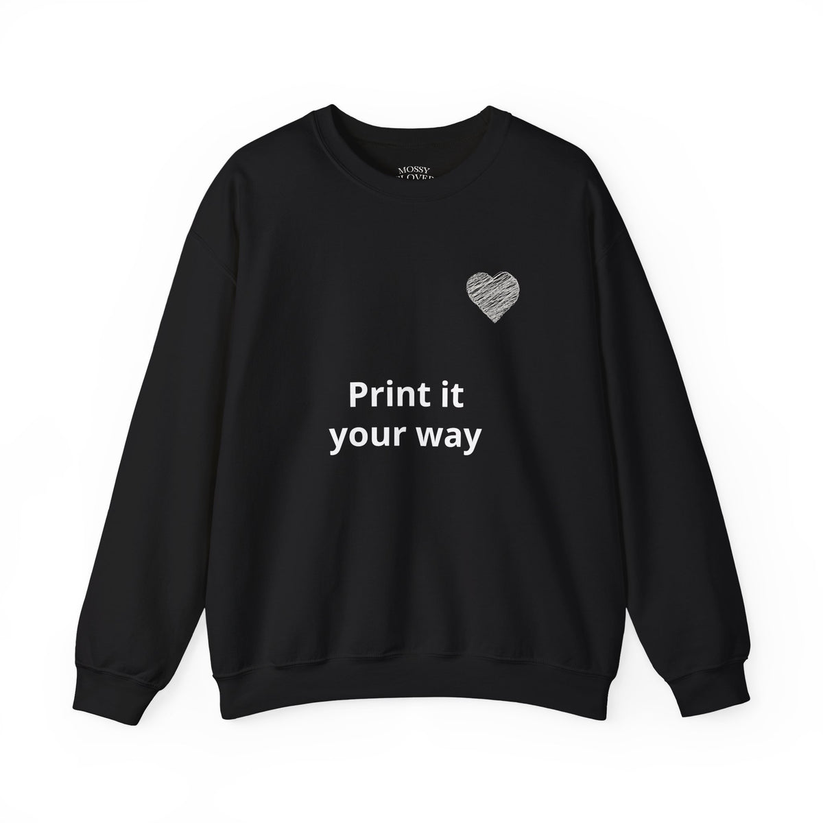 Crewneck Sweatshirt - Personalize it your way