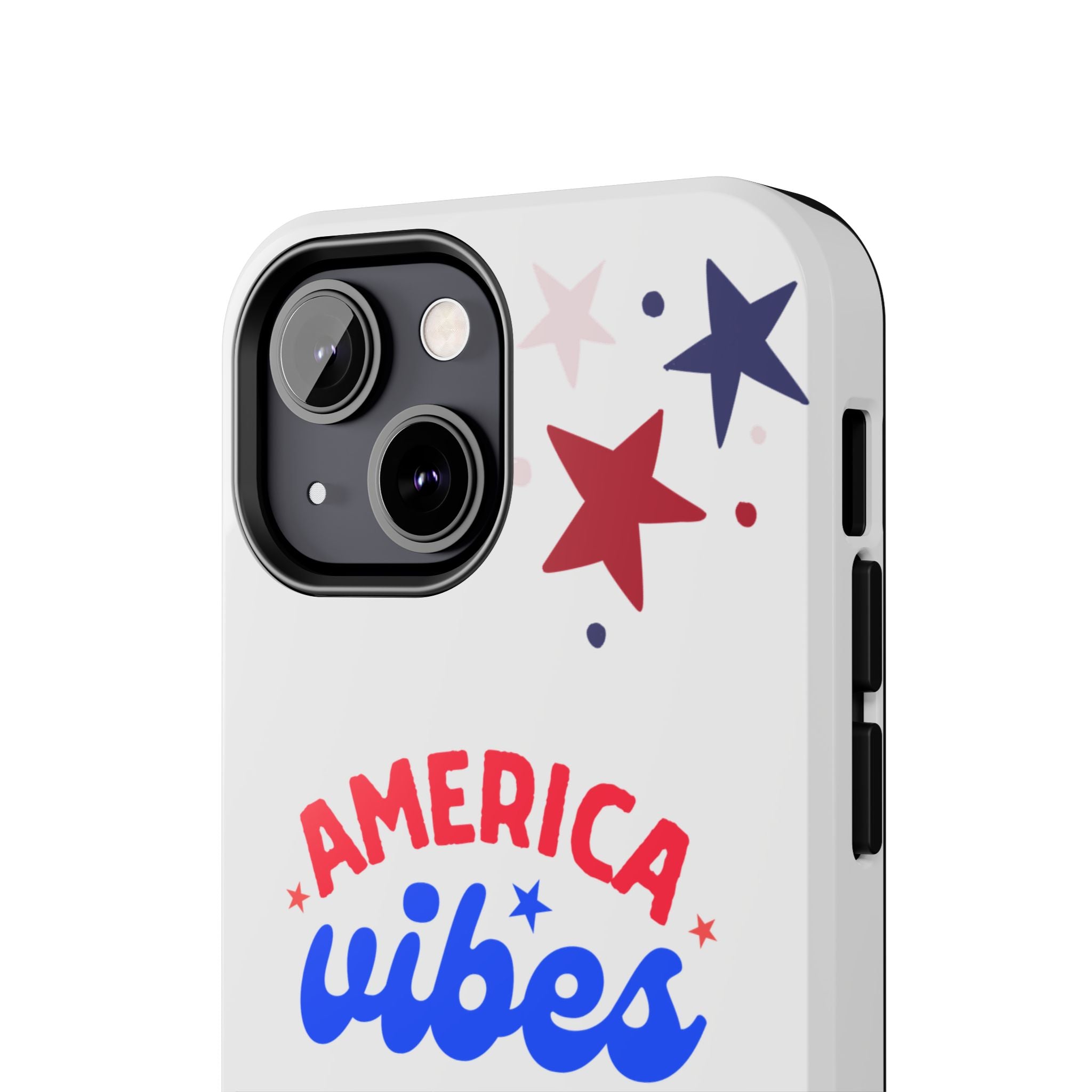America Vibes Tough Phone Case — Patriotic Red White Blue Stars iPhone Case