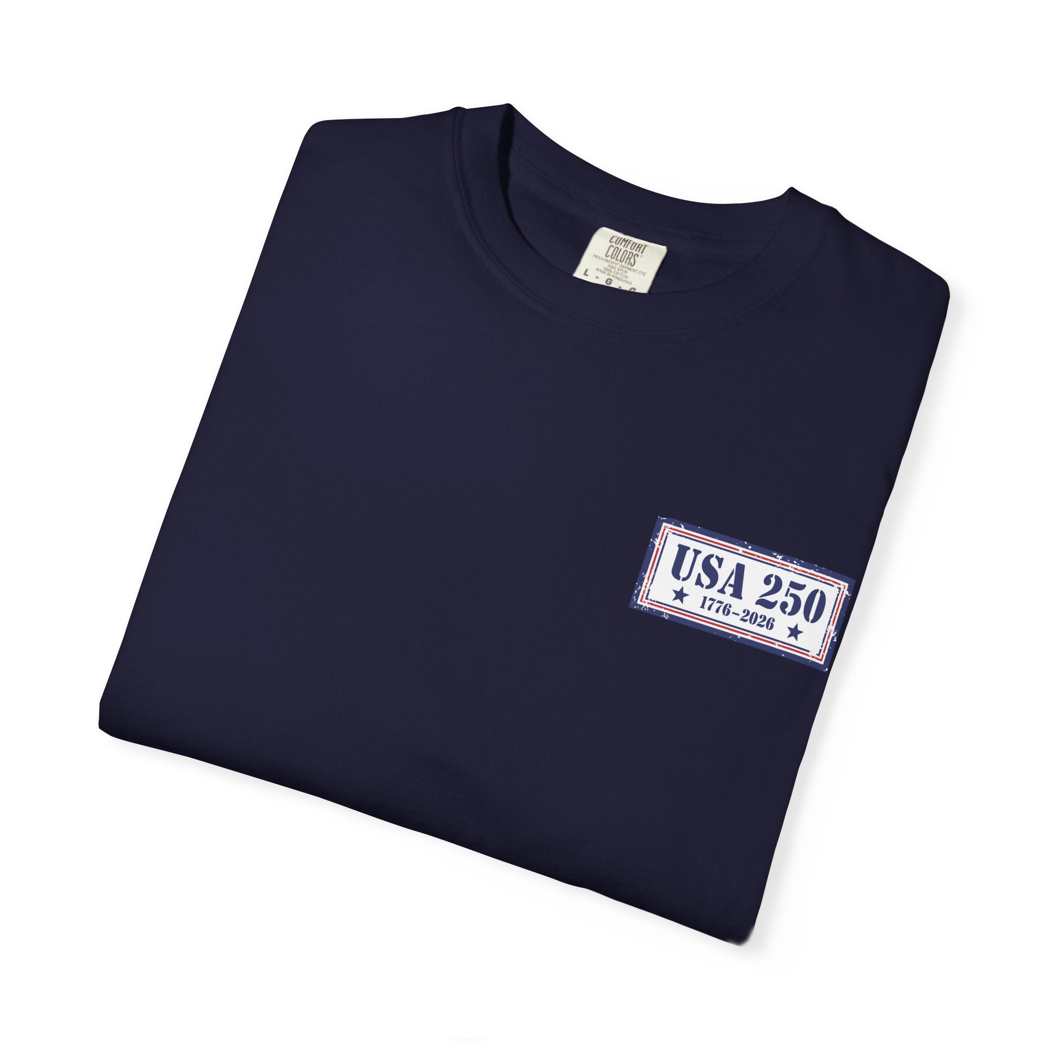 USA 250 Yrs ~ Unisex Garment-Dyed T-shirt