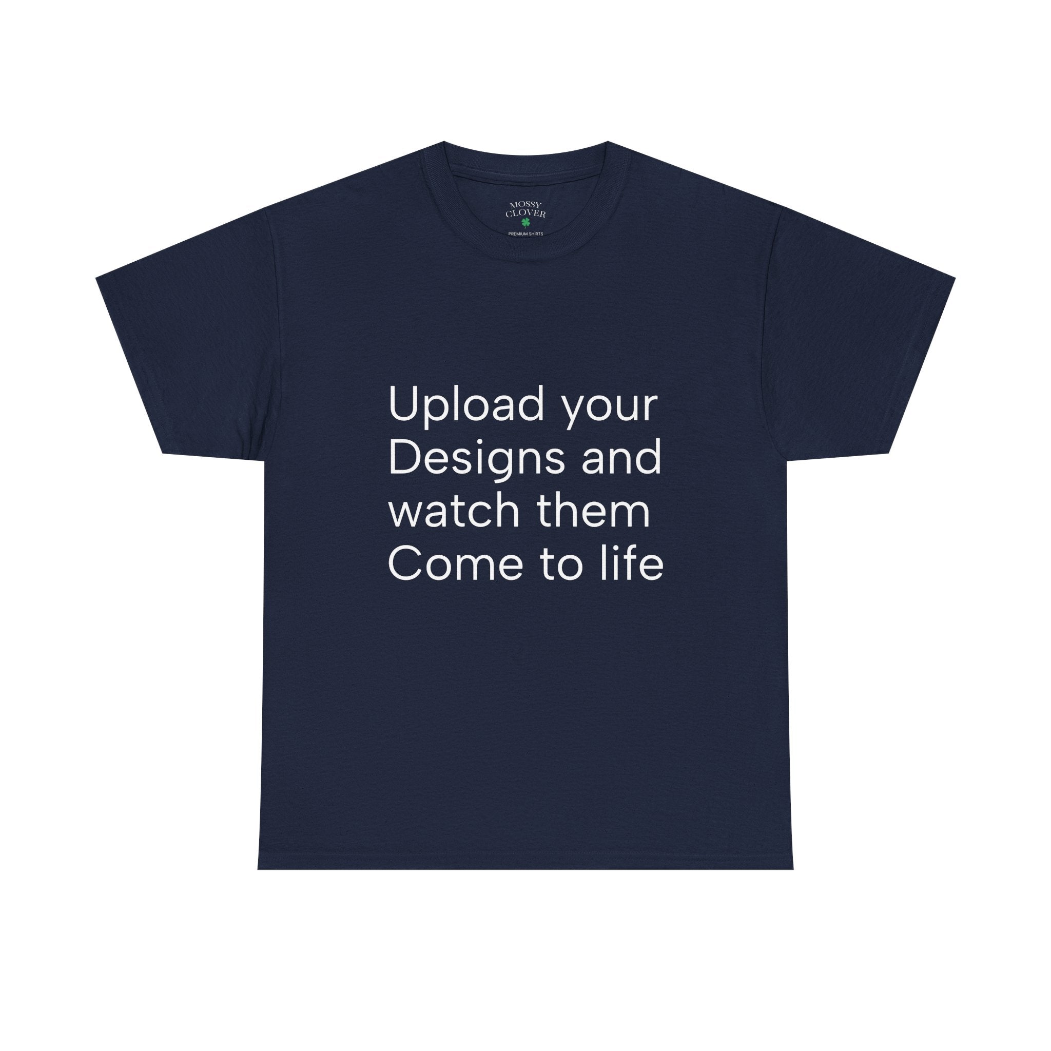 Customizable T‑Shirt – "Upload Your Designs and Watch Them Come to Life"