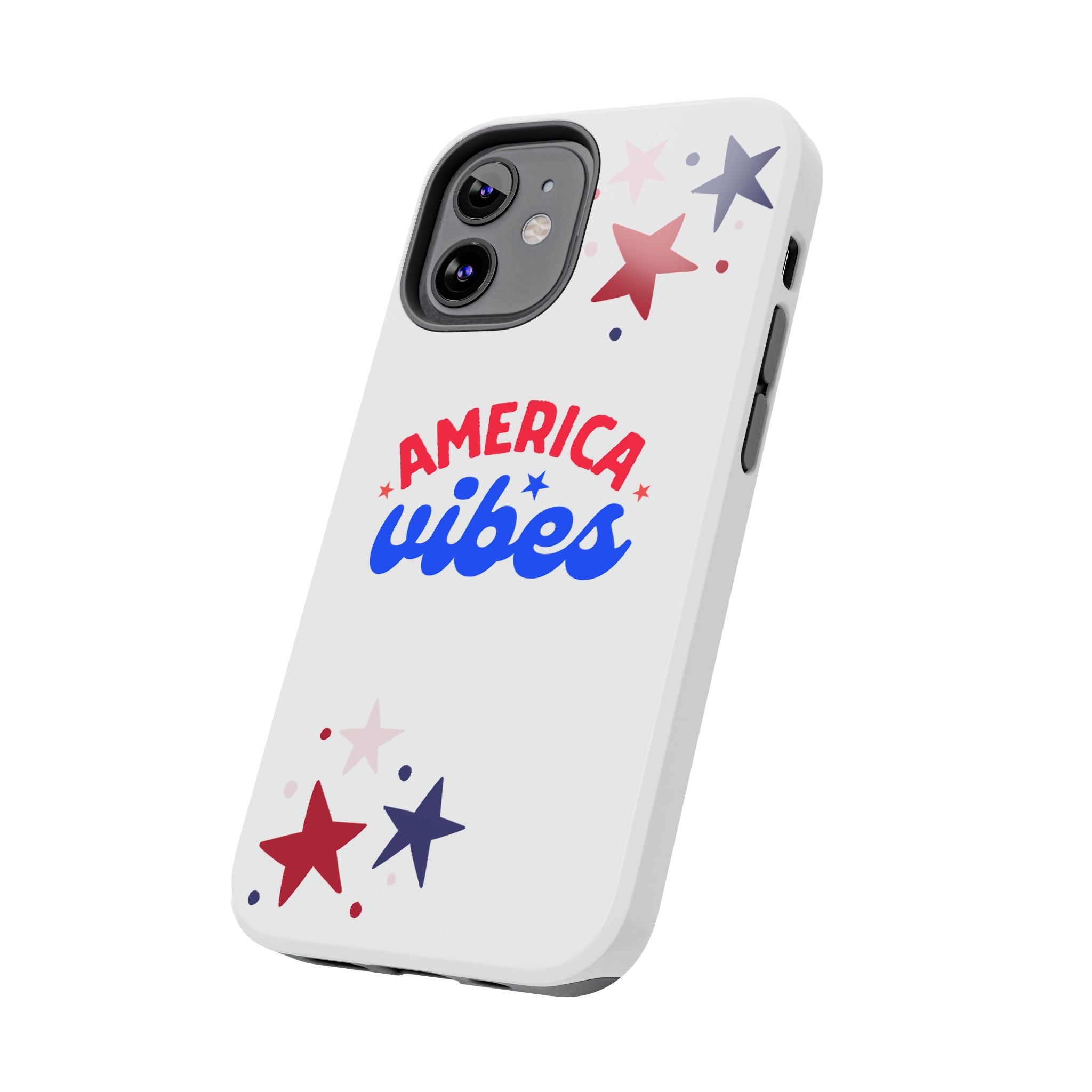 America Vibes Tough Phone Case — Patriotic Red White Blue Stars iPhone Case