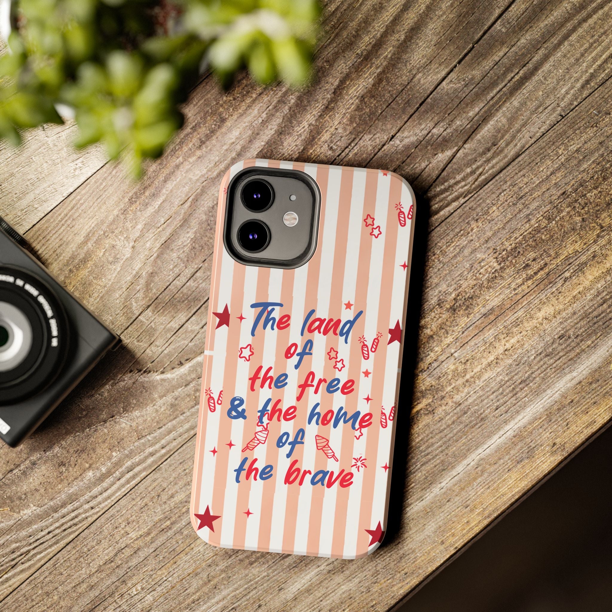 Patriotic Tough Phone Case — “The land of the free & the home of the brave”