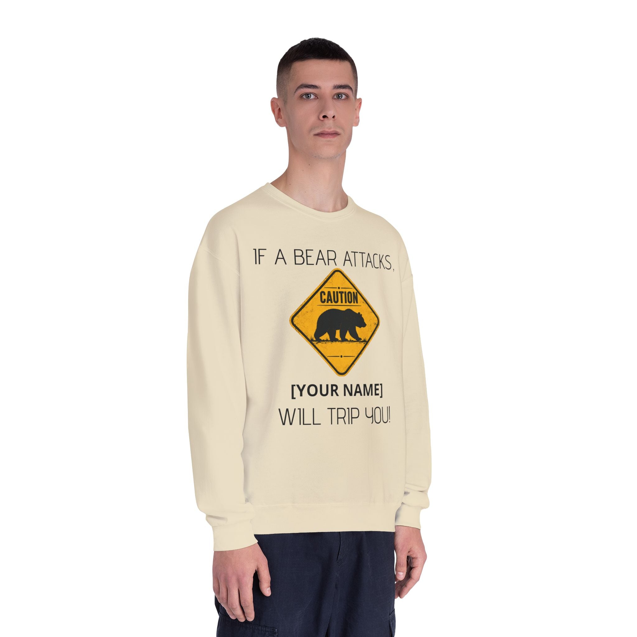 Bear Caution Crewneck Sweatshirt — "If a Bear Attacks, [Your Name] Will Trip You"