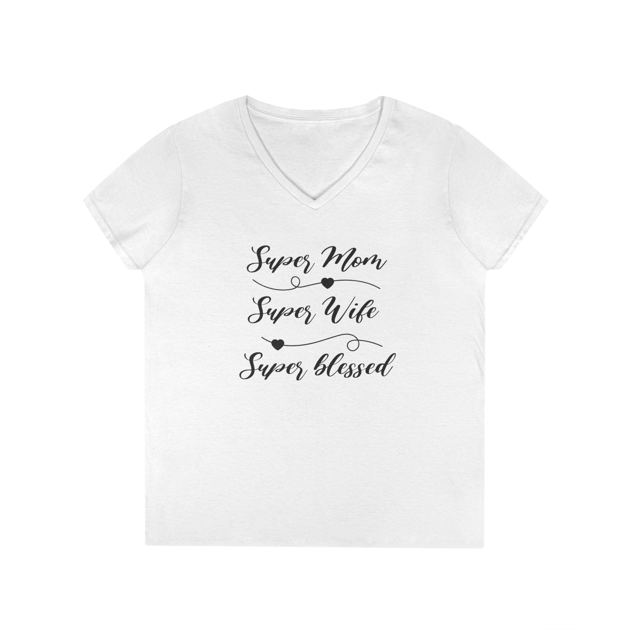 Super Mom Super Wife Super Blessed V-Neck Tee