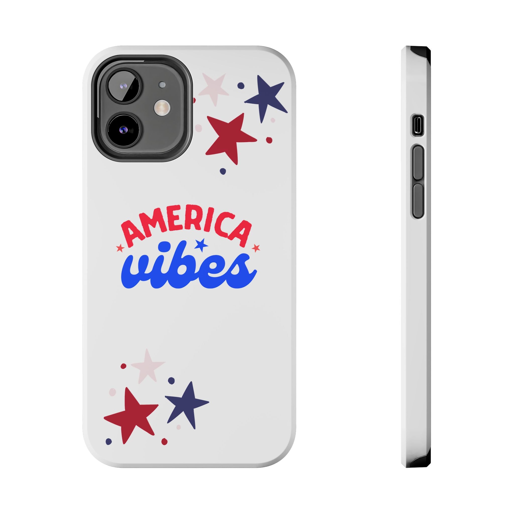 America Vibes Tough Phone Case — Patriotic Red White Blue Stars iPhone Case