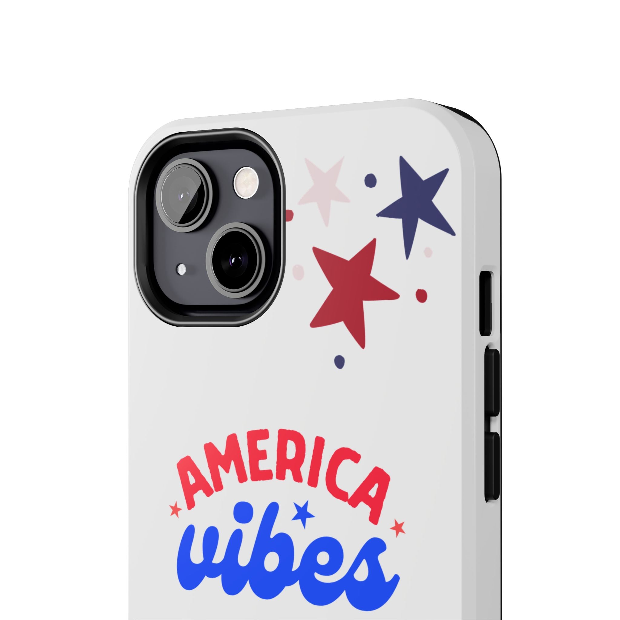 America Vibes Tough Phone Case — Patriotic Red White Blue Stars iPhone Case