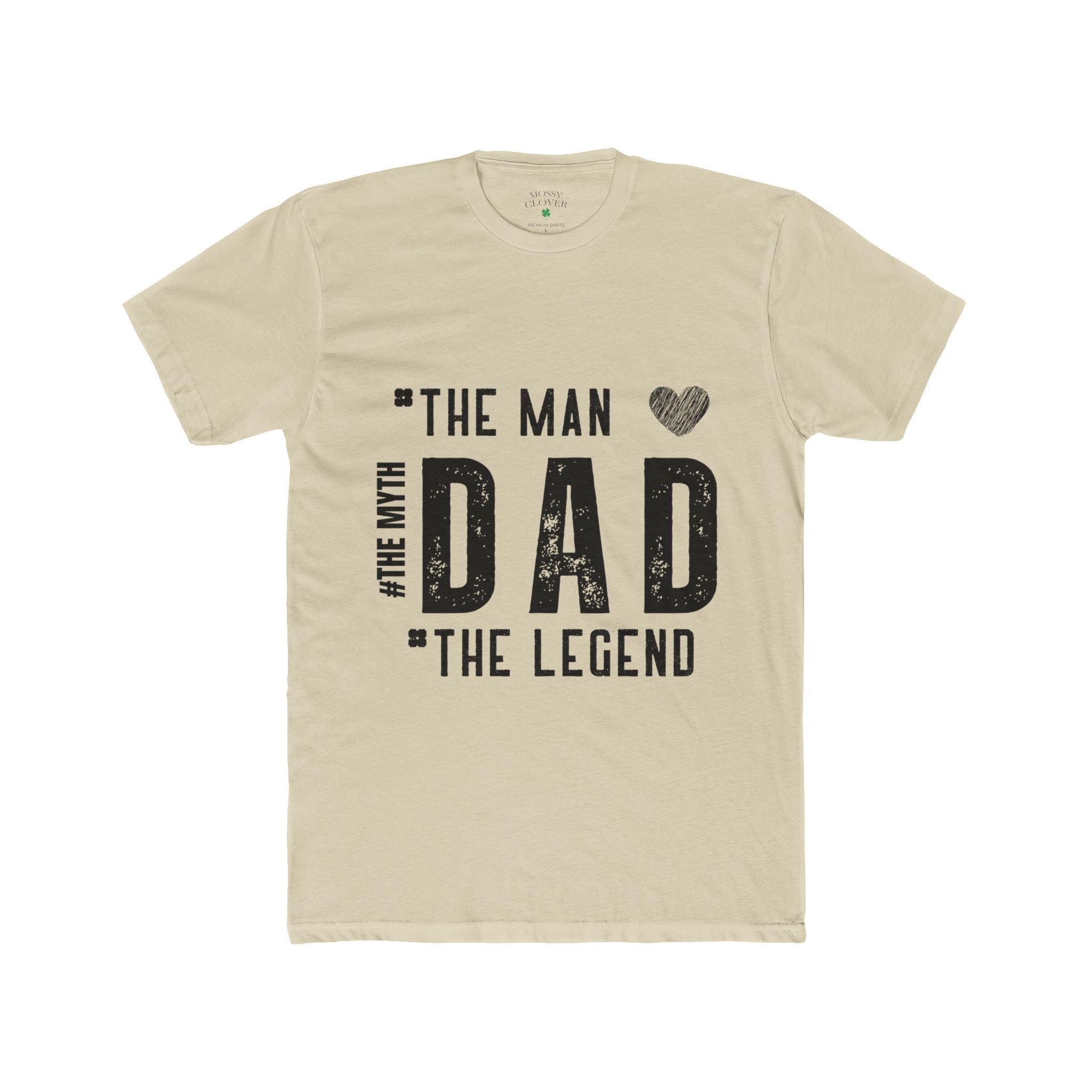 Dad - The Man, The Myth, The Legend T-Shirt