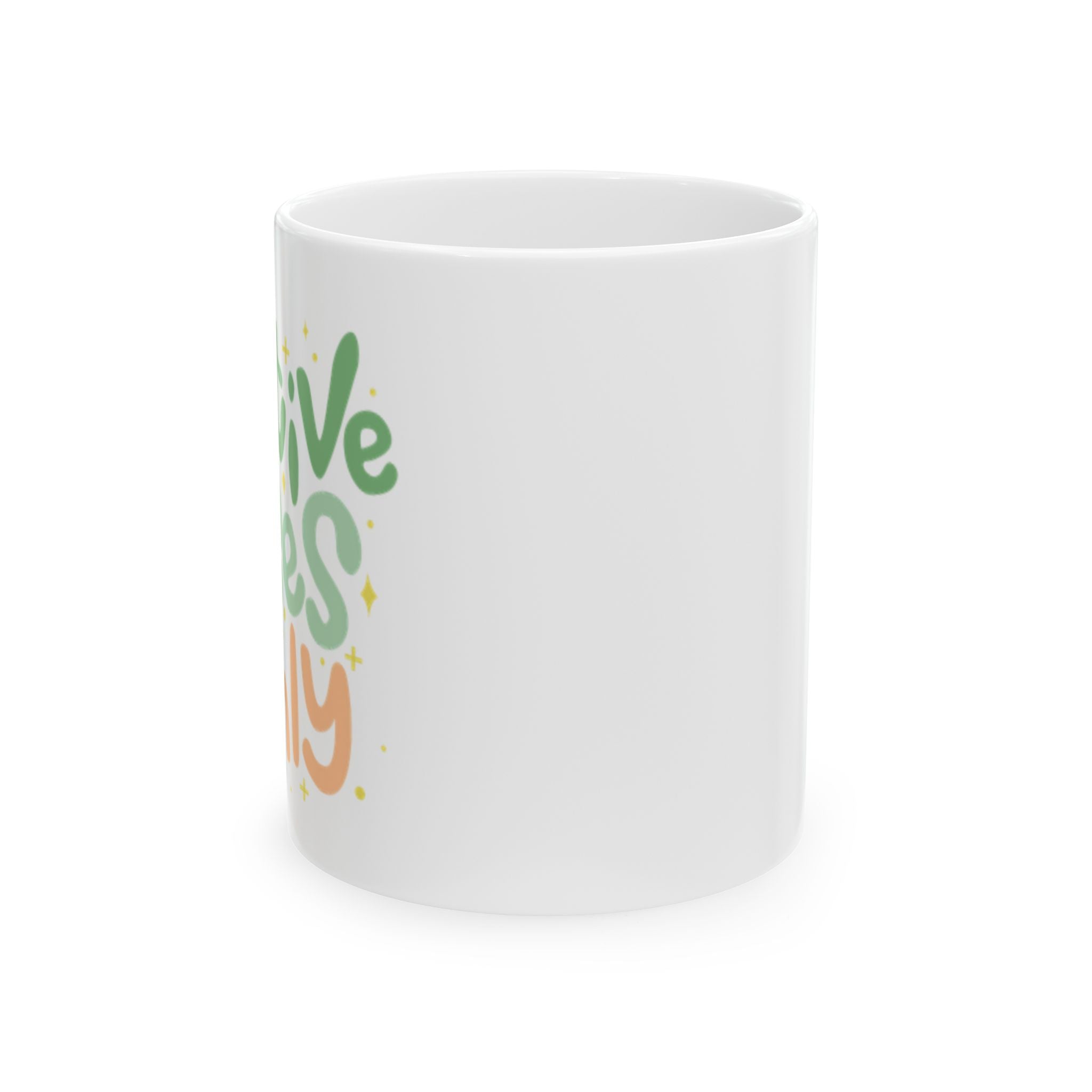 Positive Vibes Only Ceramic Mug (11oz & 15oz)