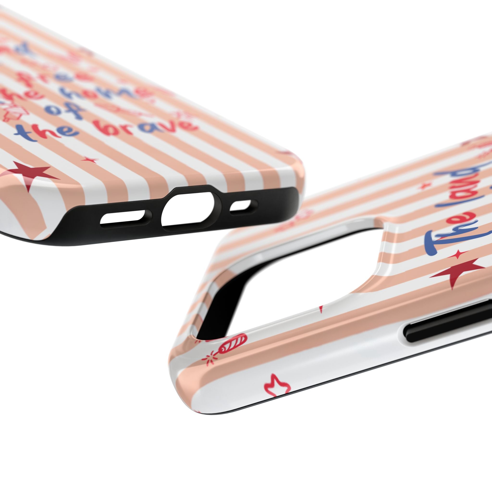Patriotic Tough Phone Case — “The land of the free & the home of the brave”
