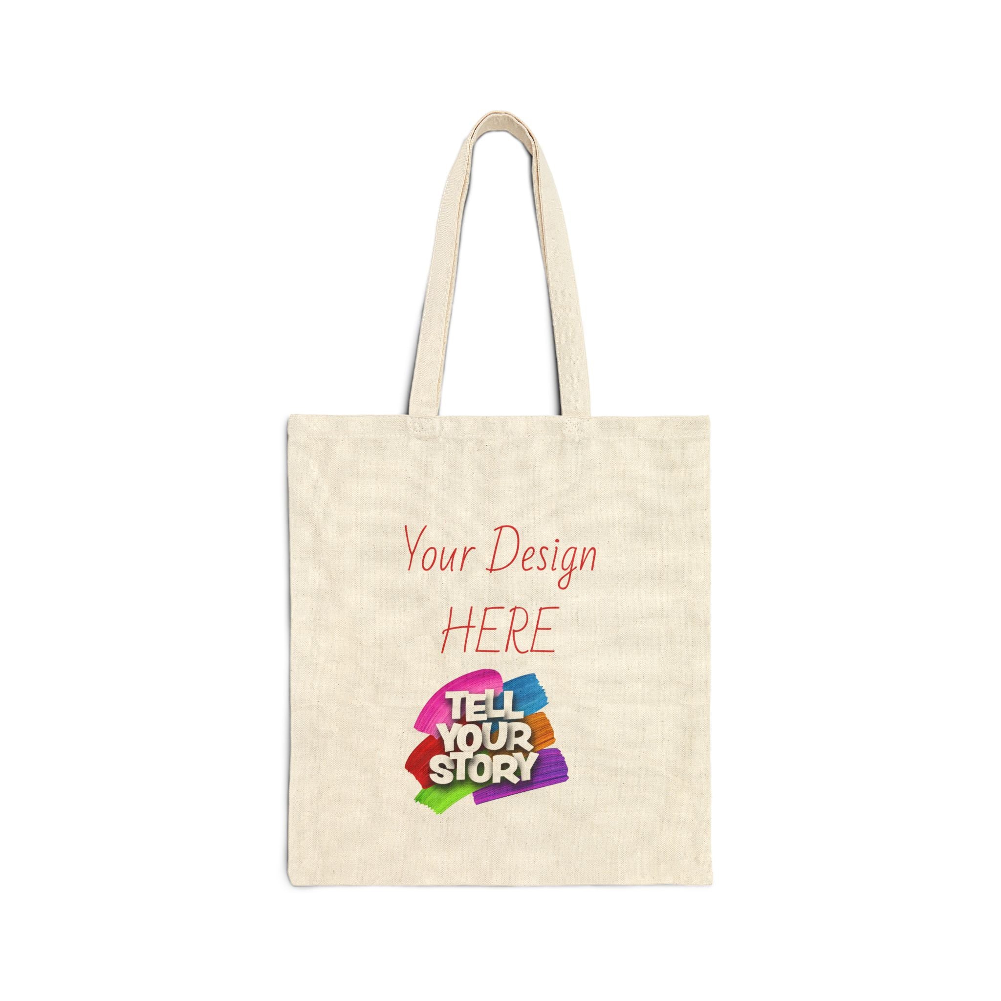 Personalize your style - Canvas Tote Bag — "Tell Your Story"
