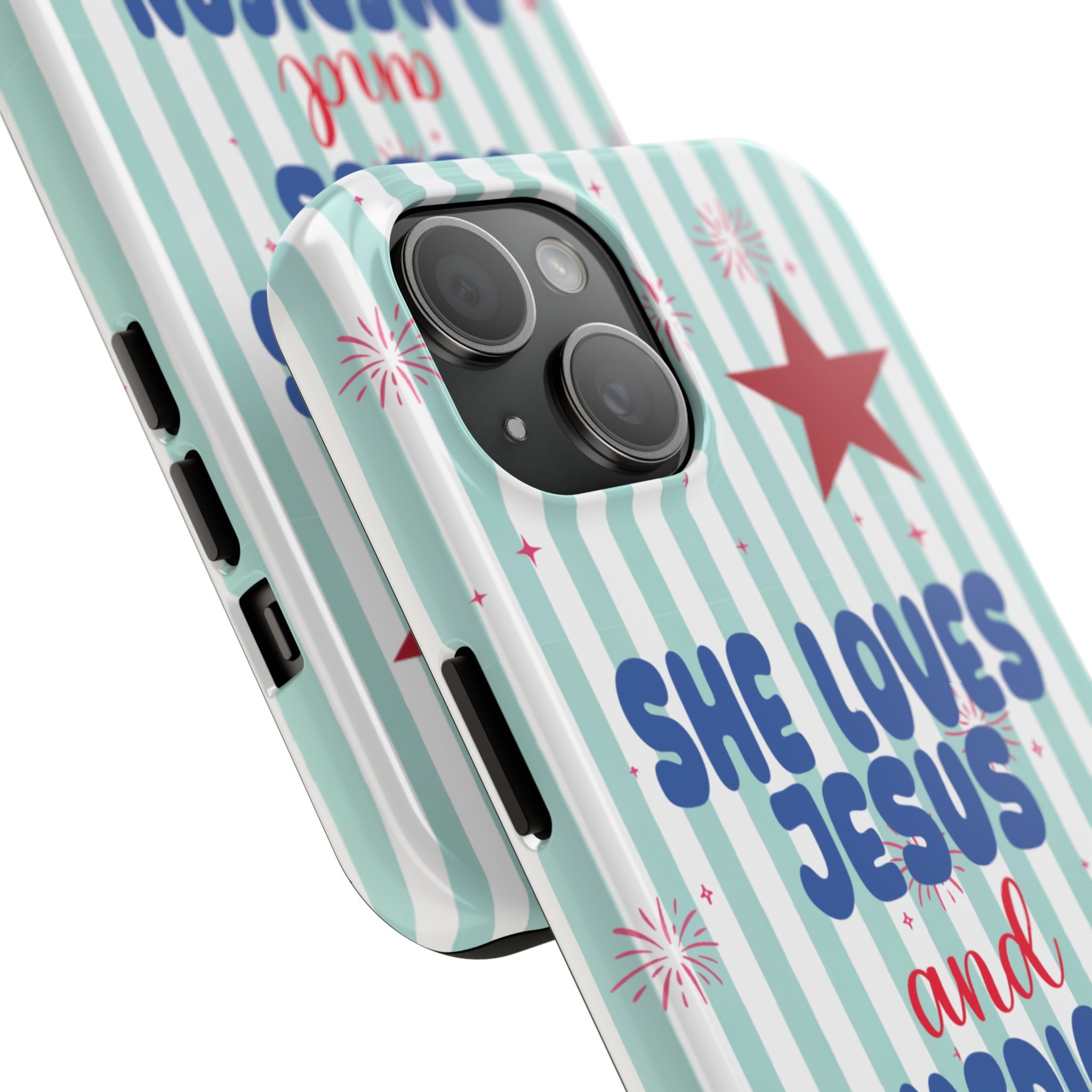 She Loves Jesus and American Too Tough Phone Case — Patriotic Faith iPhone Cover