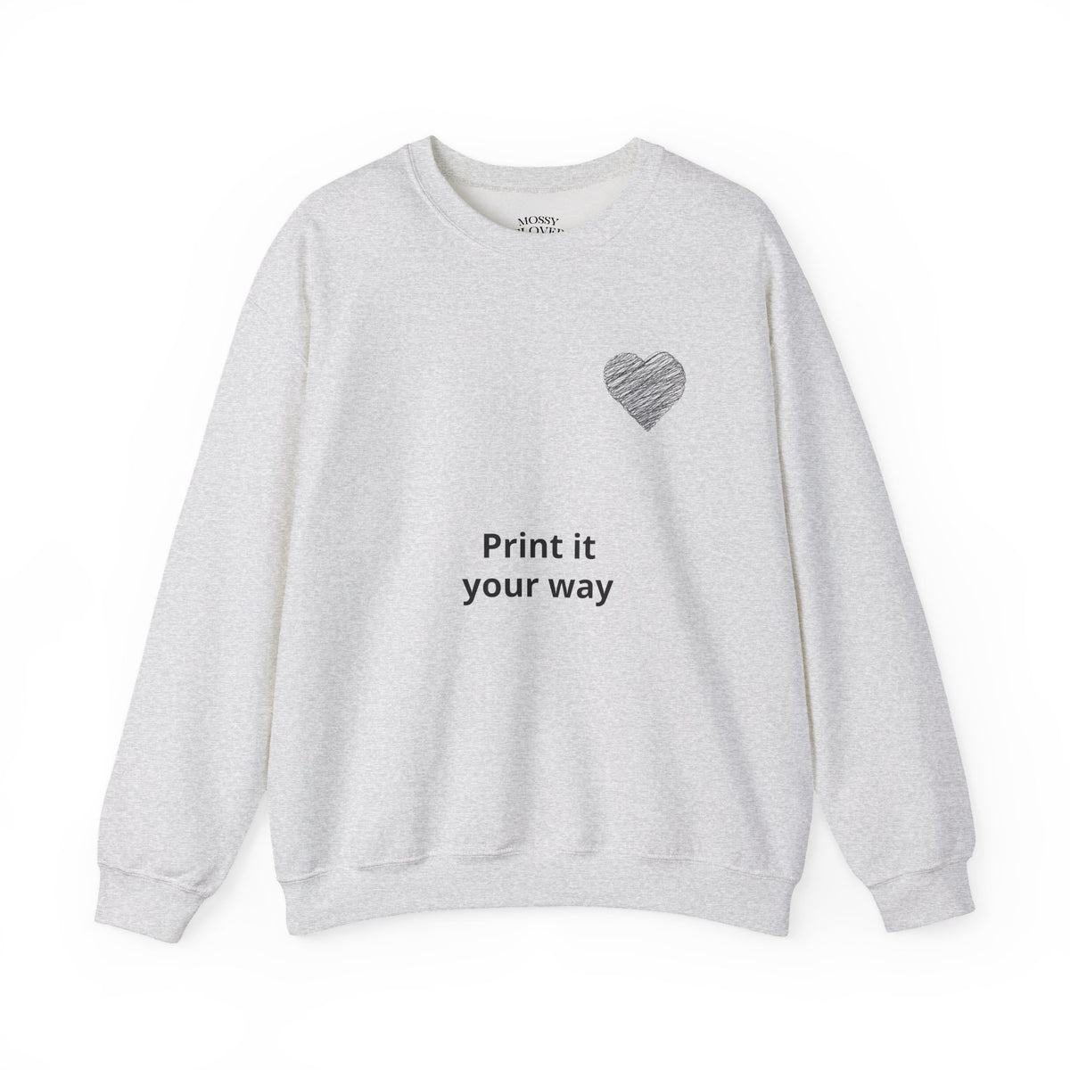 Crewneck Sweatshirt - Personalize it your way