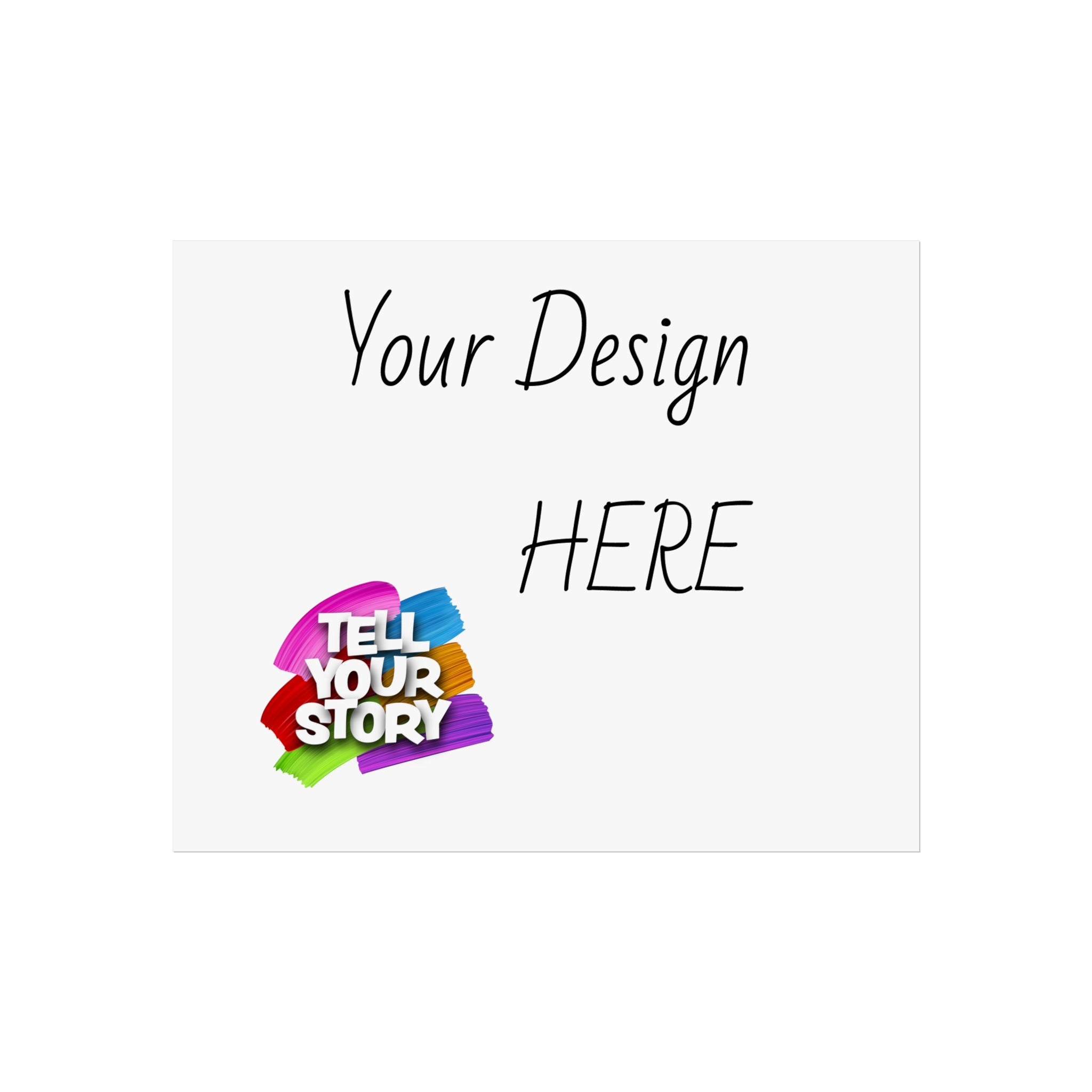 Fine Art Poster — Custom Vertical "Your Design Here" Wall Art (Tell Your Story)