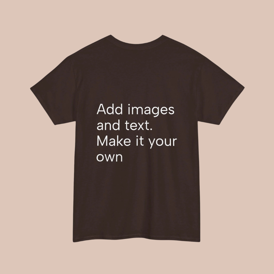 Customizable T‑Shirt – "Upload Your Designs and Watch Them Come to Life"