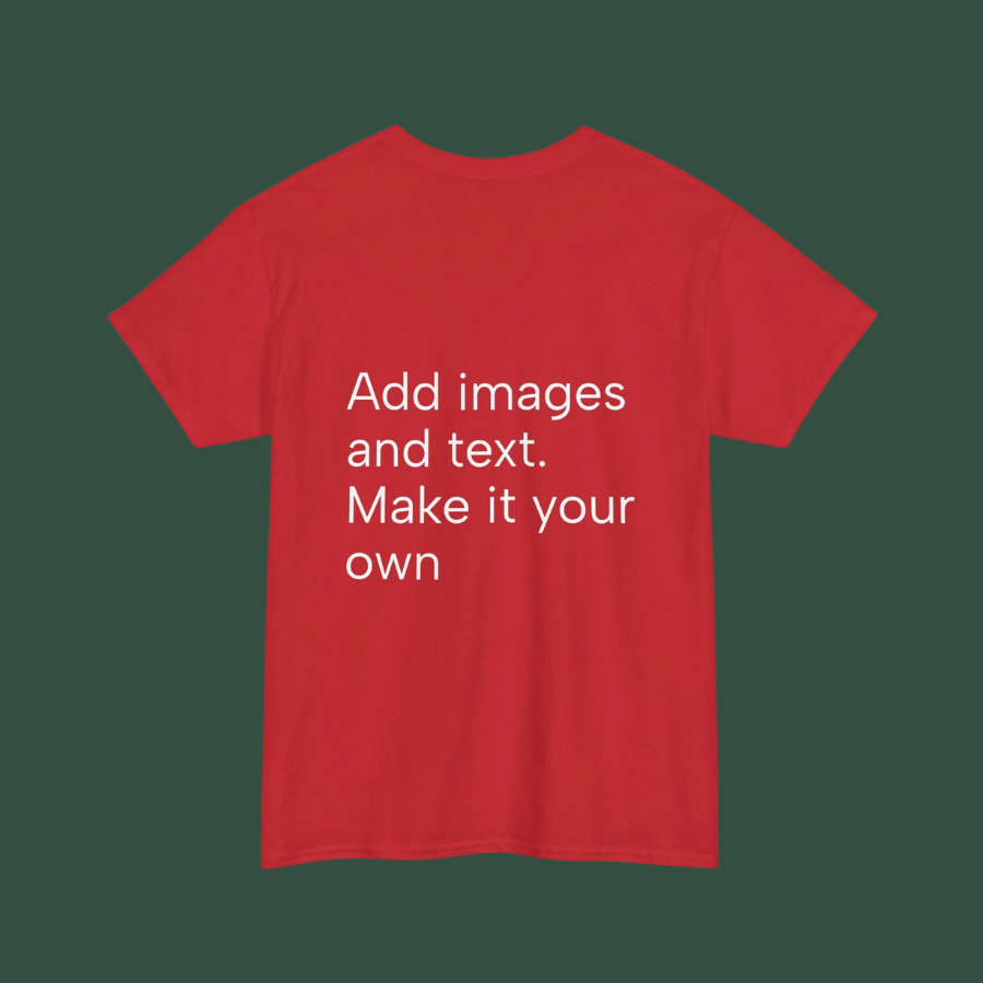 Customizable T‑Shirt – "Upload Your Designs and Watch Them Come to Life"
