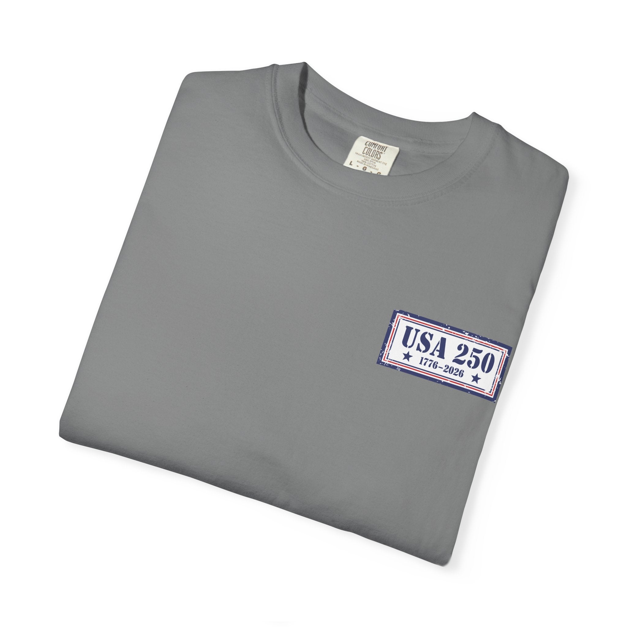 USA 250 Yrs ~ Unisex Garment-Dyed T-shirt