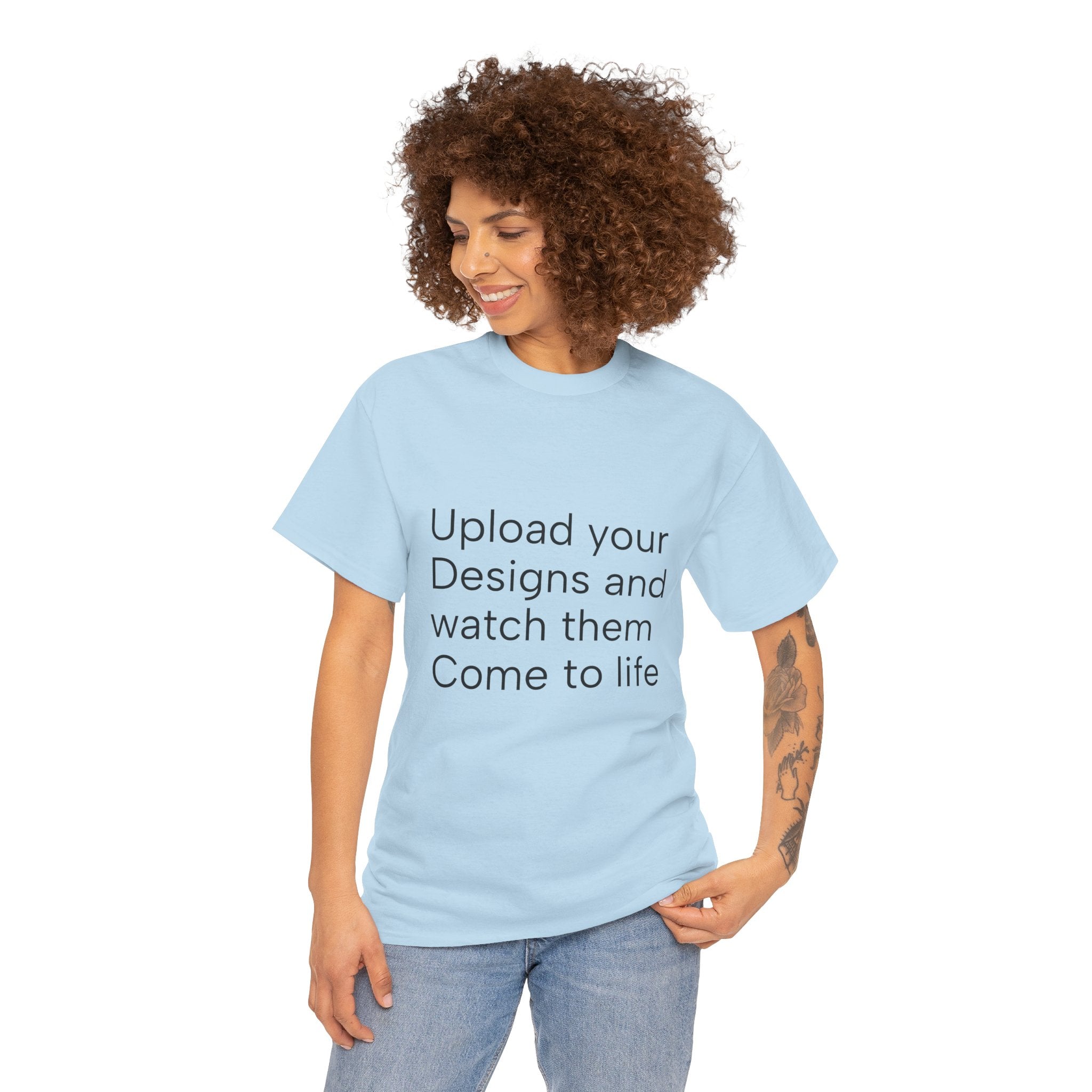 Customizable T‑Shirt – "Upload Your Designs and Watch Them Come to Life"